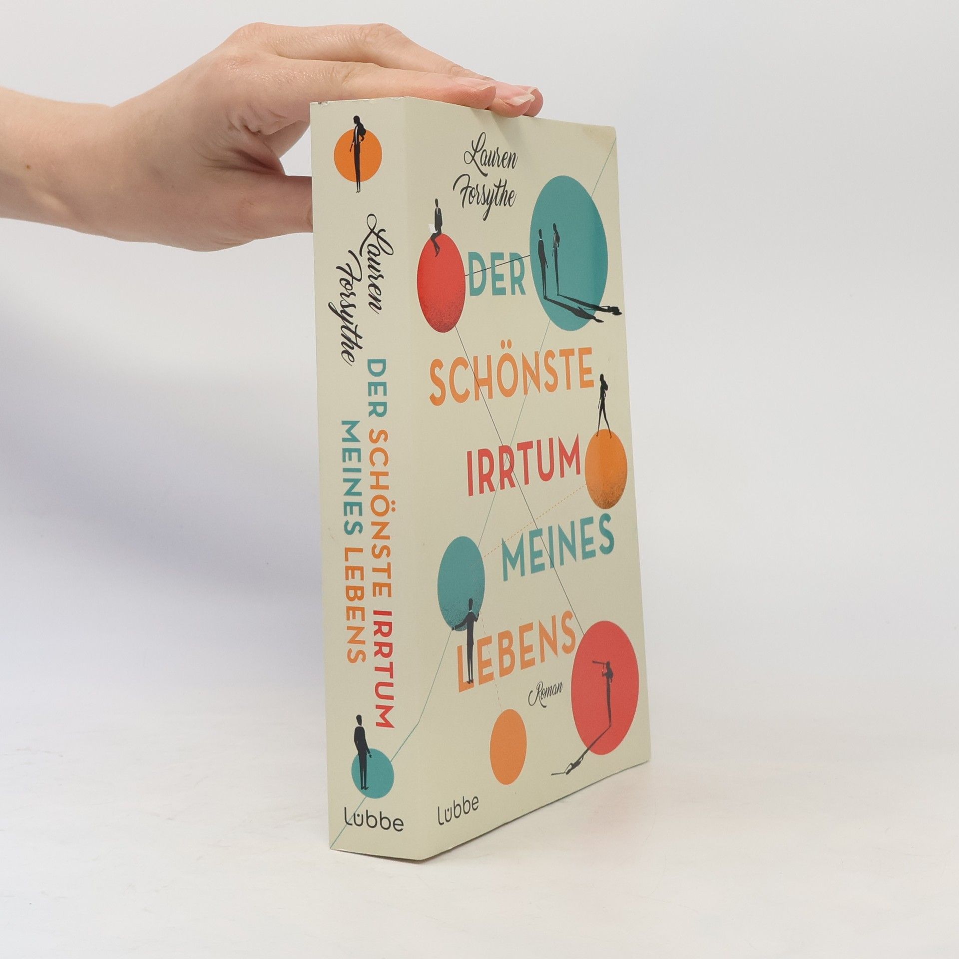 Lauren Forsythe Der schönste Irrtum meines Lebens