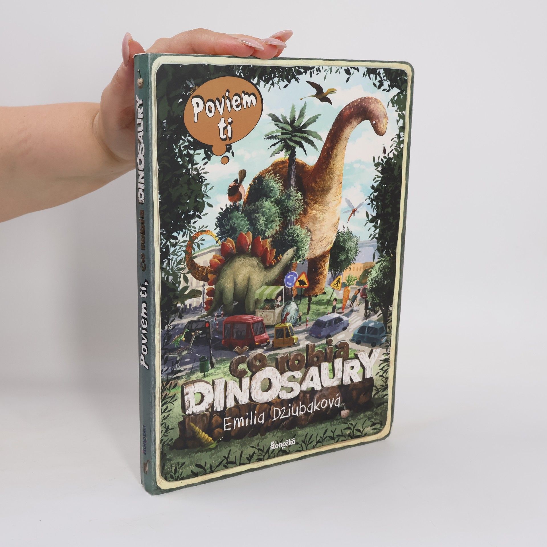 Emilia Dziubak Poviem ti, čo robia dinosaury