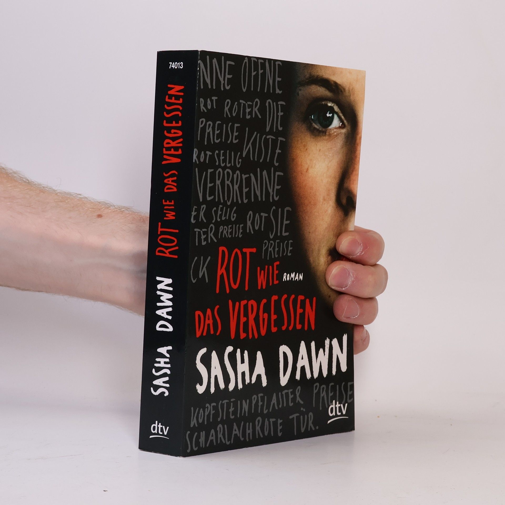 Sasha Dawn Rot wie das Vergessen