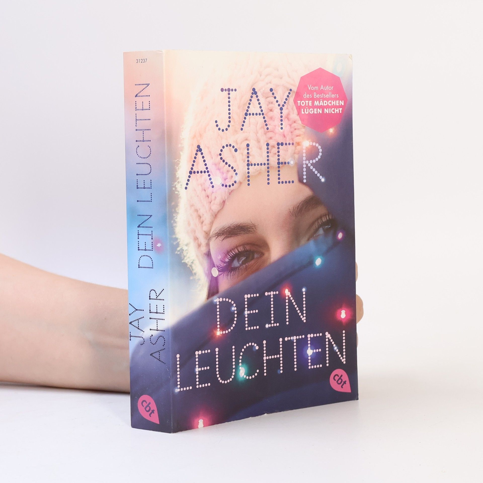 Jay Asher Dein leuchten