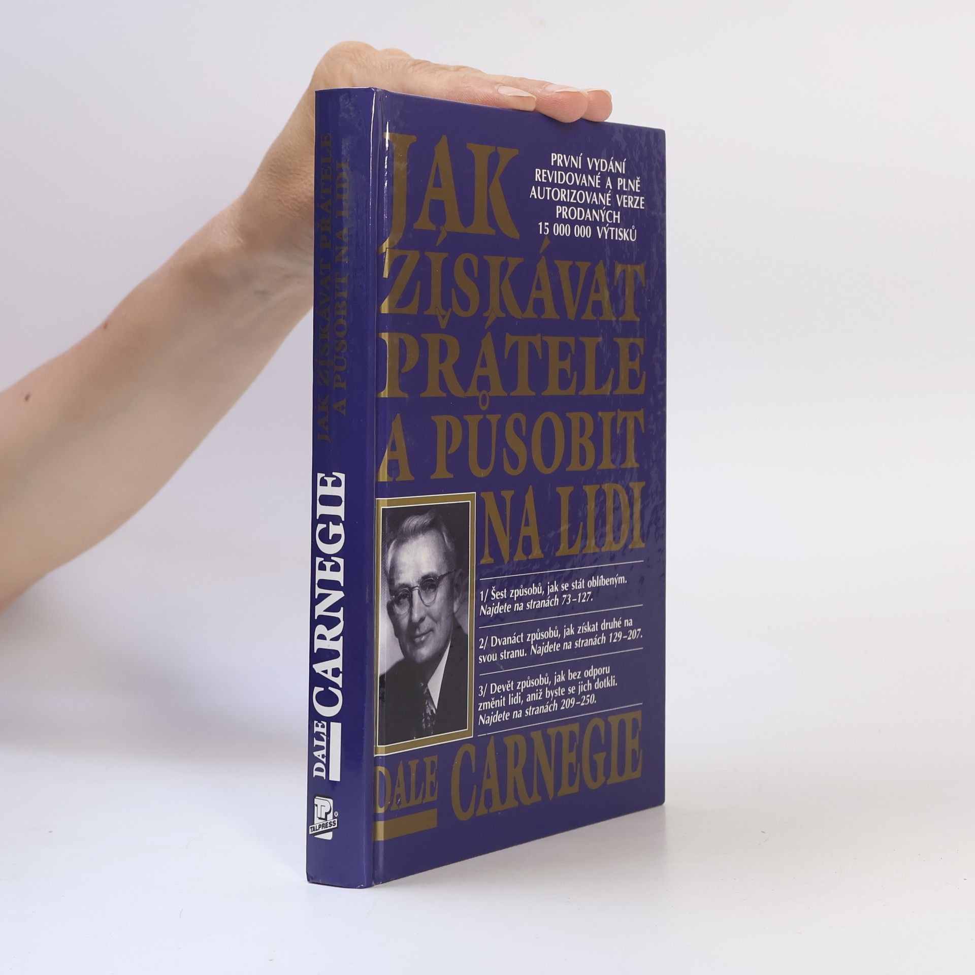 Dale Carnegie Jak získávat přátele a působit na lidi