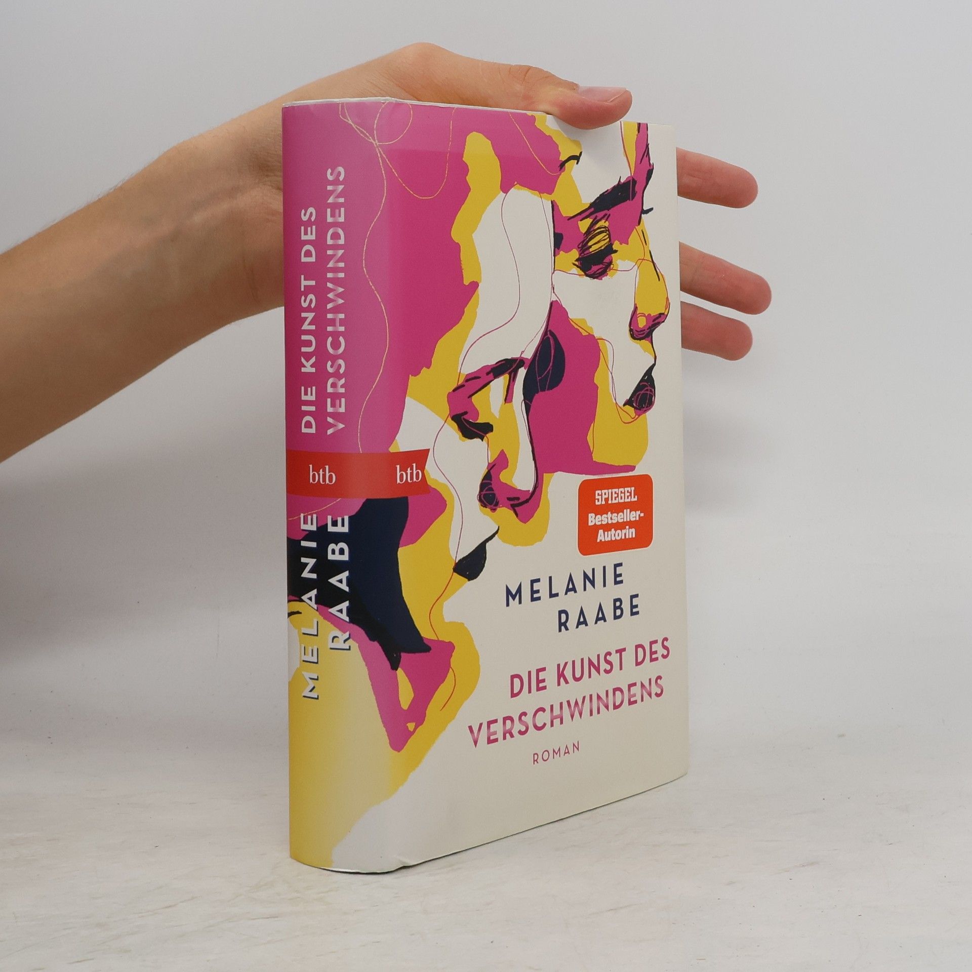 Melanie Raabe Die Kunst des Verschwindens