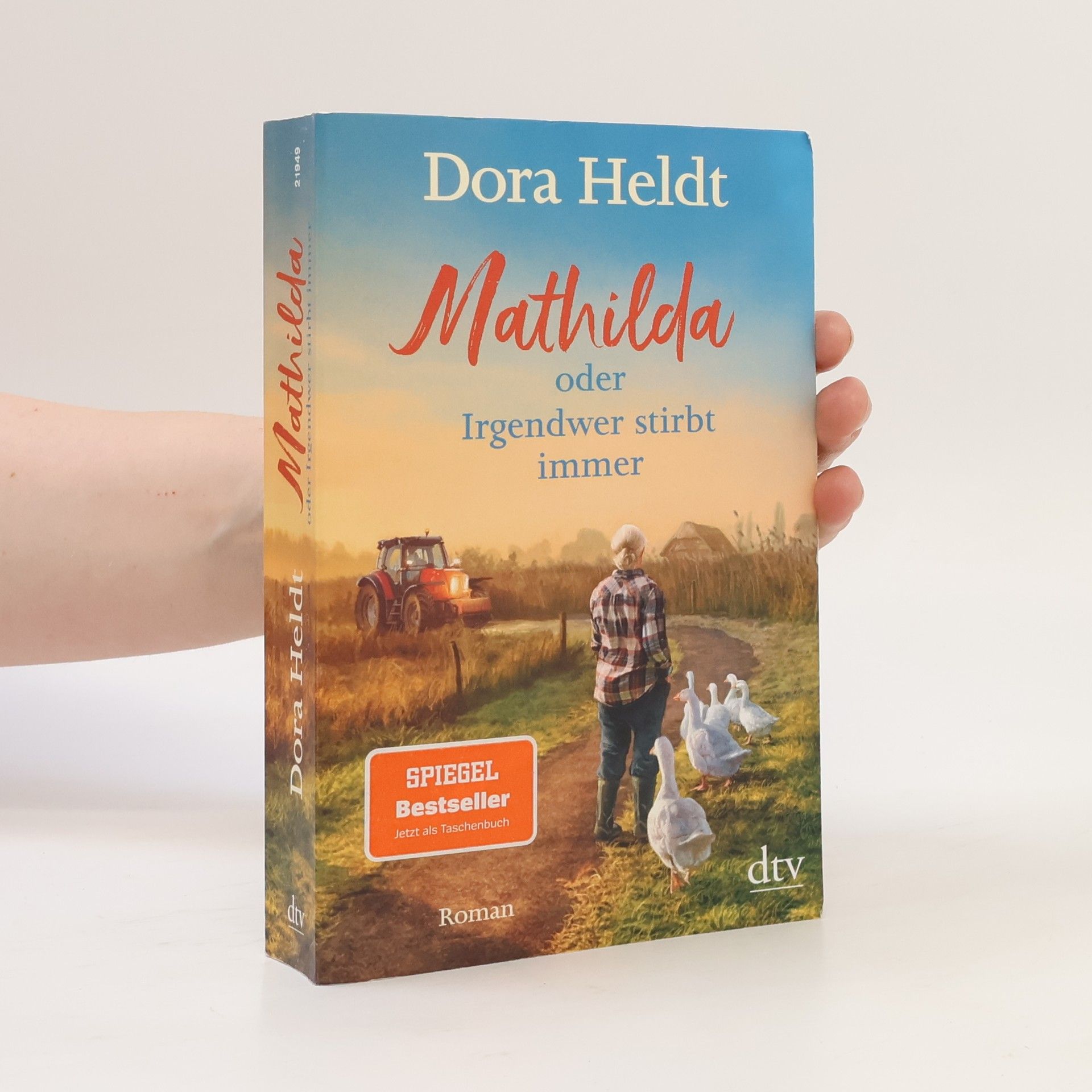 Dora Heldt Mathilda oder irgendwer stirbt immer