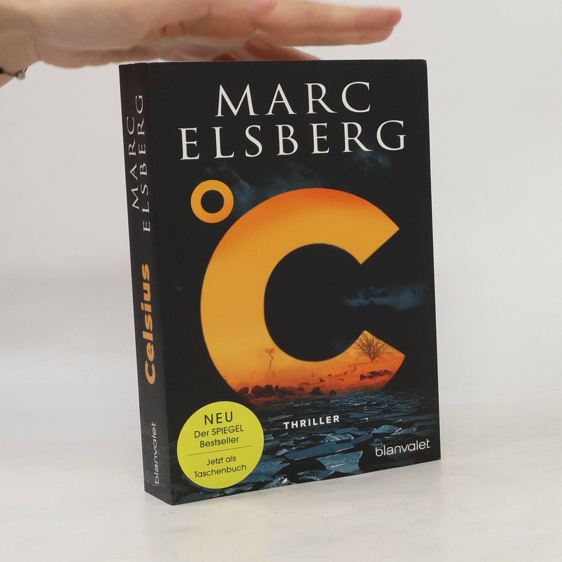 Marc Elsberg °C – Celsius