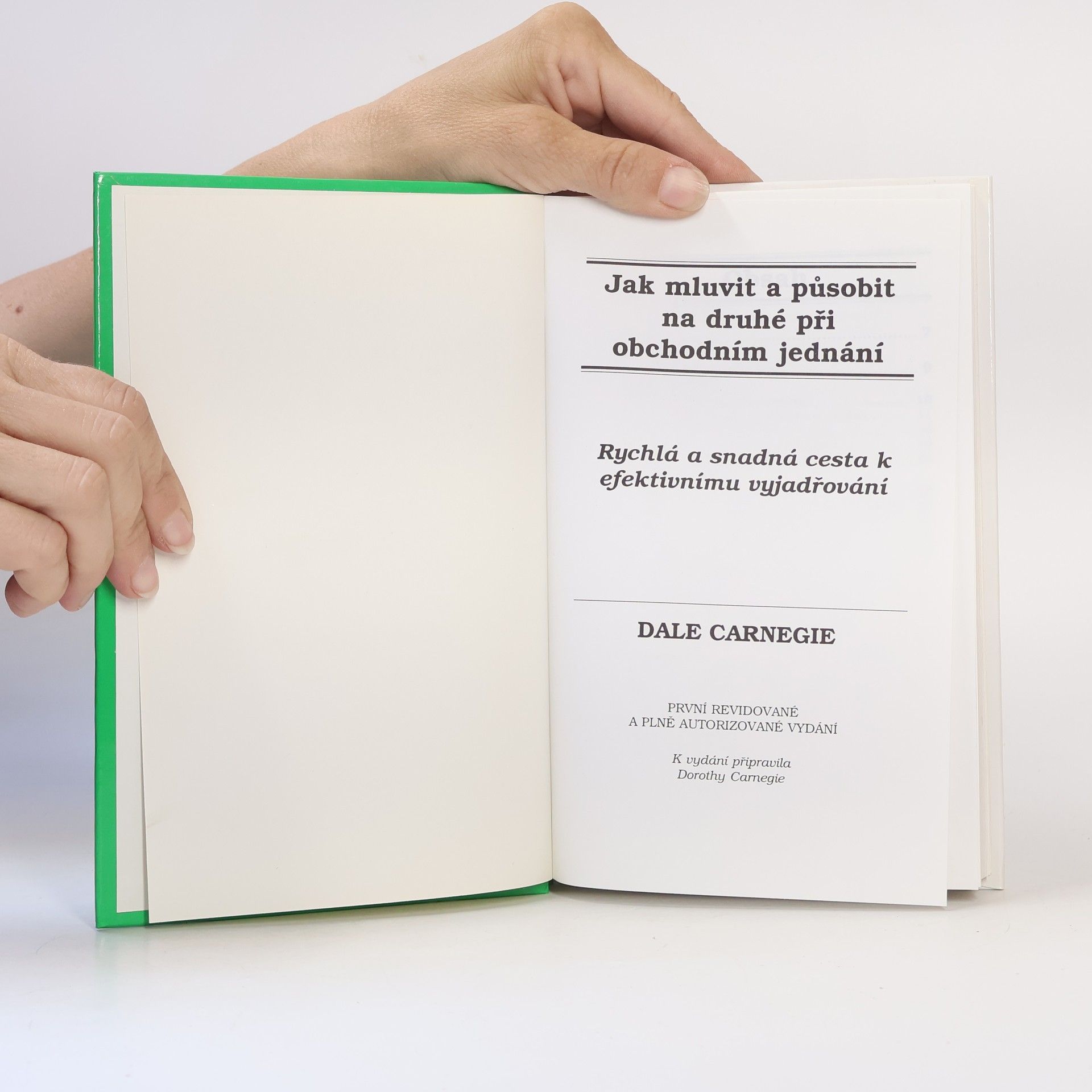 Dale Carnegie Ako komunikovať pri obchodnom jednaní