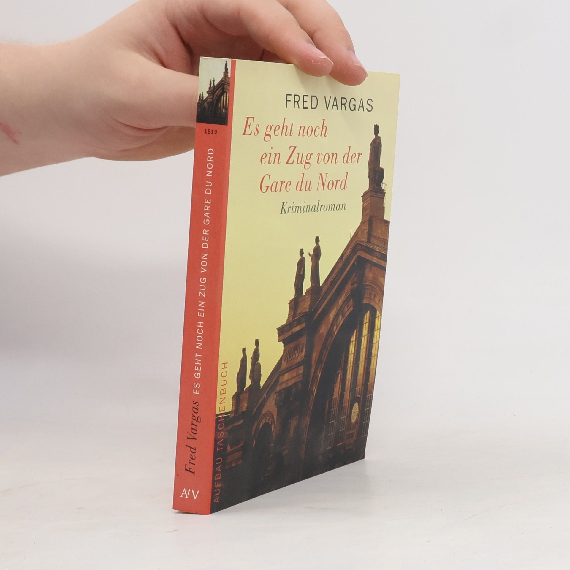 Fred Vargas Es geht noch ein Zug von der Gare du Nord