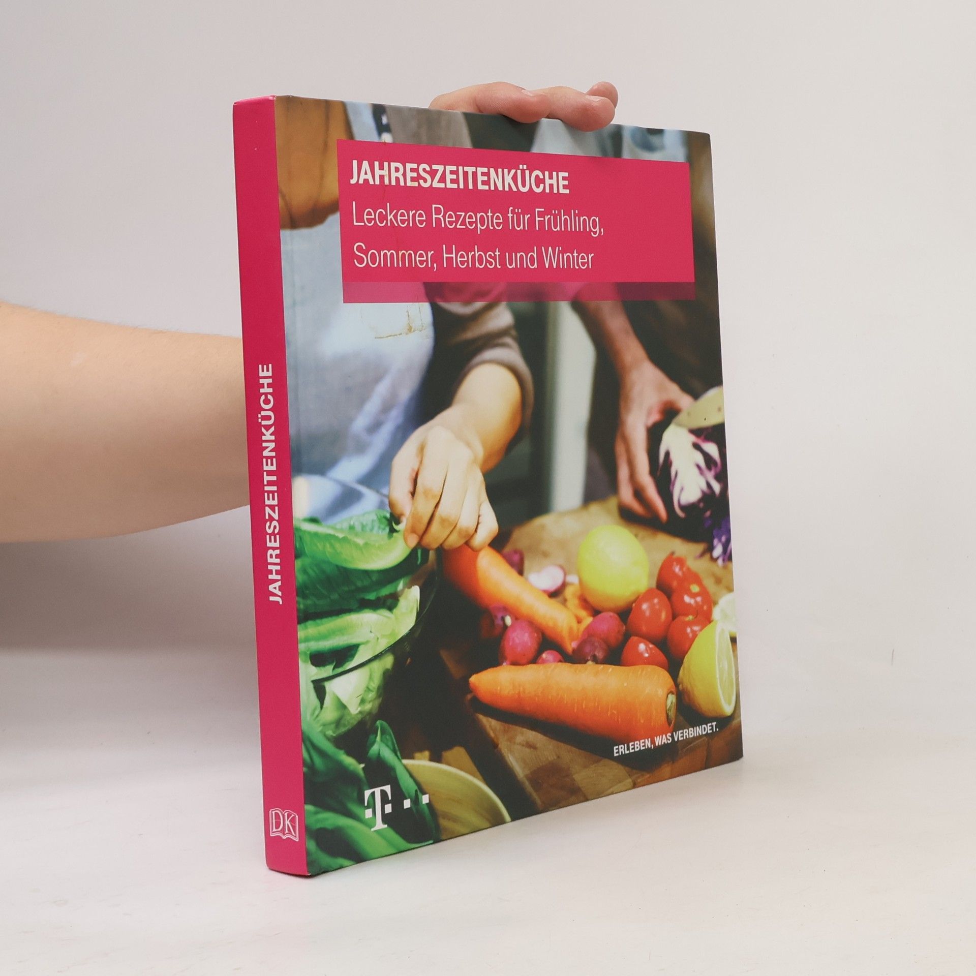 Autorenkollektiv Jahreszeitenküche. Leckere Rezepte für Frühling, Sommer, Herbst und Winter.