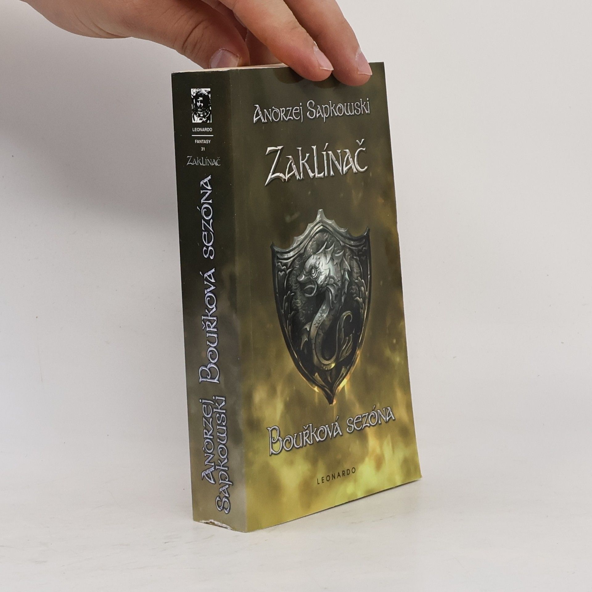 Andrzej Sapkowski Zaklínač. Bouřková sezóna