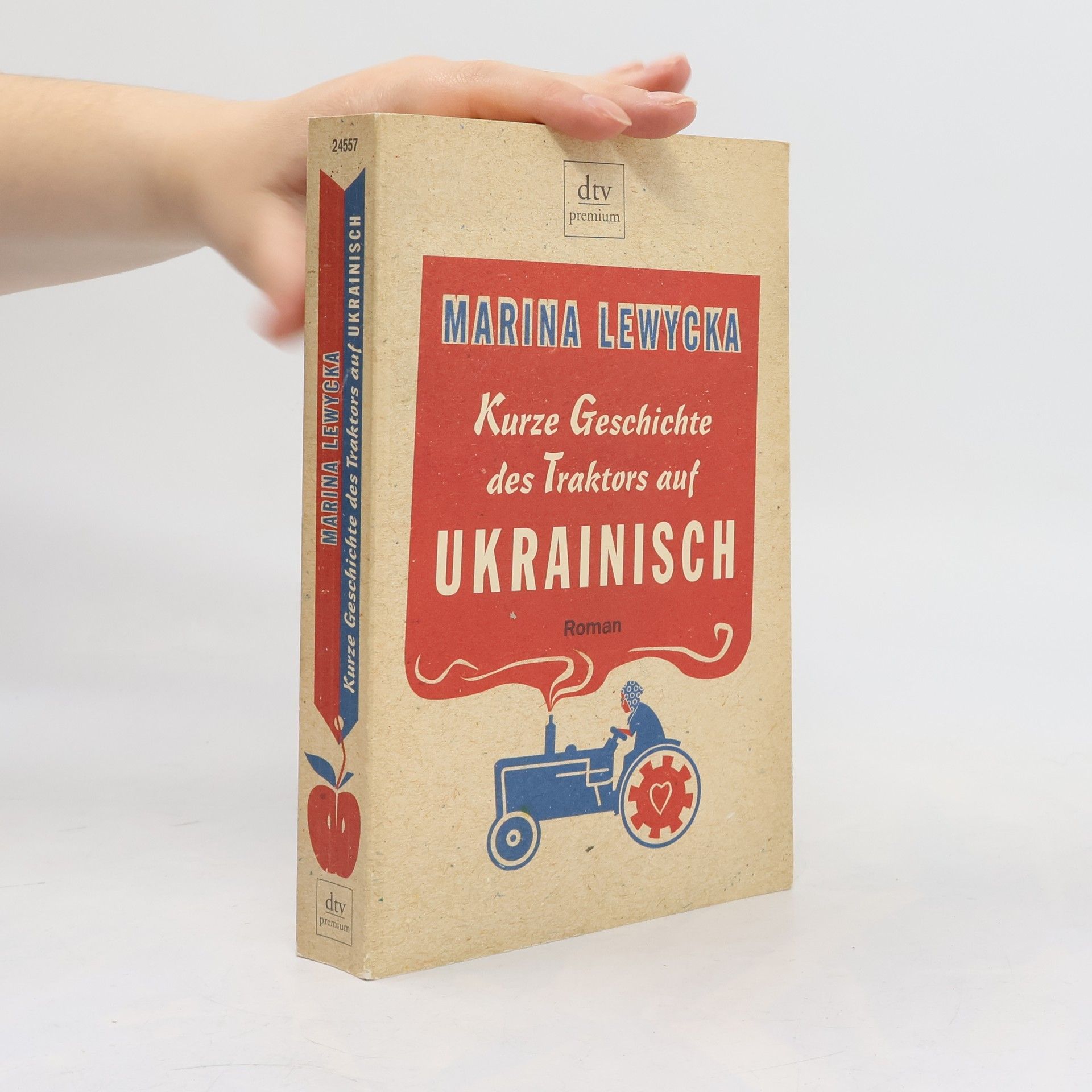 Marina Lewycka Kurze Geschichte des Traktors auf Ukrainisch