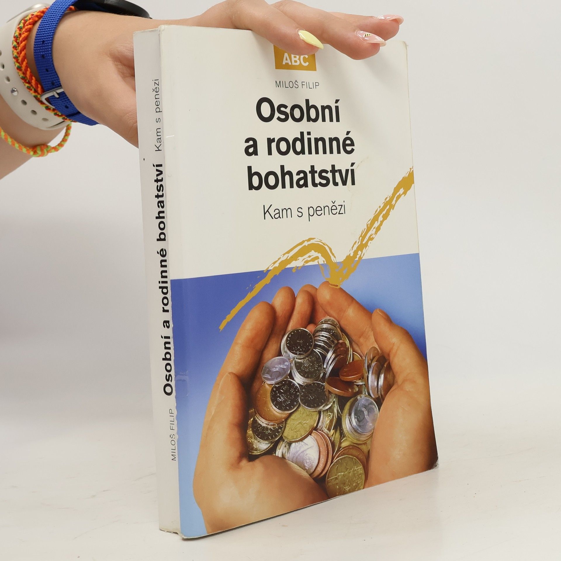 Miloš Filip Osobní a rodinné bohatství. Kam s penězi