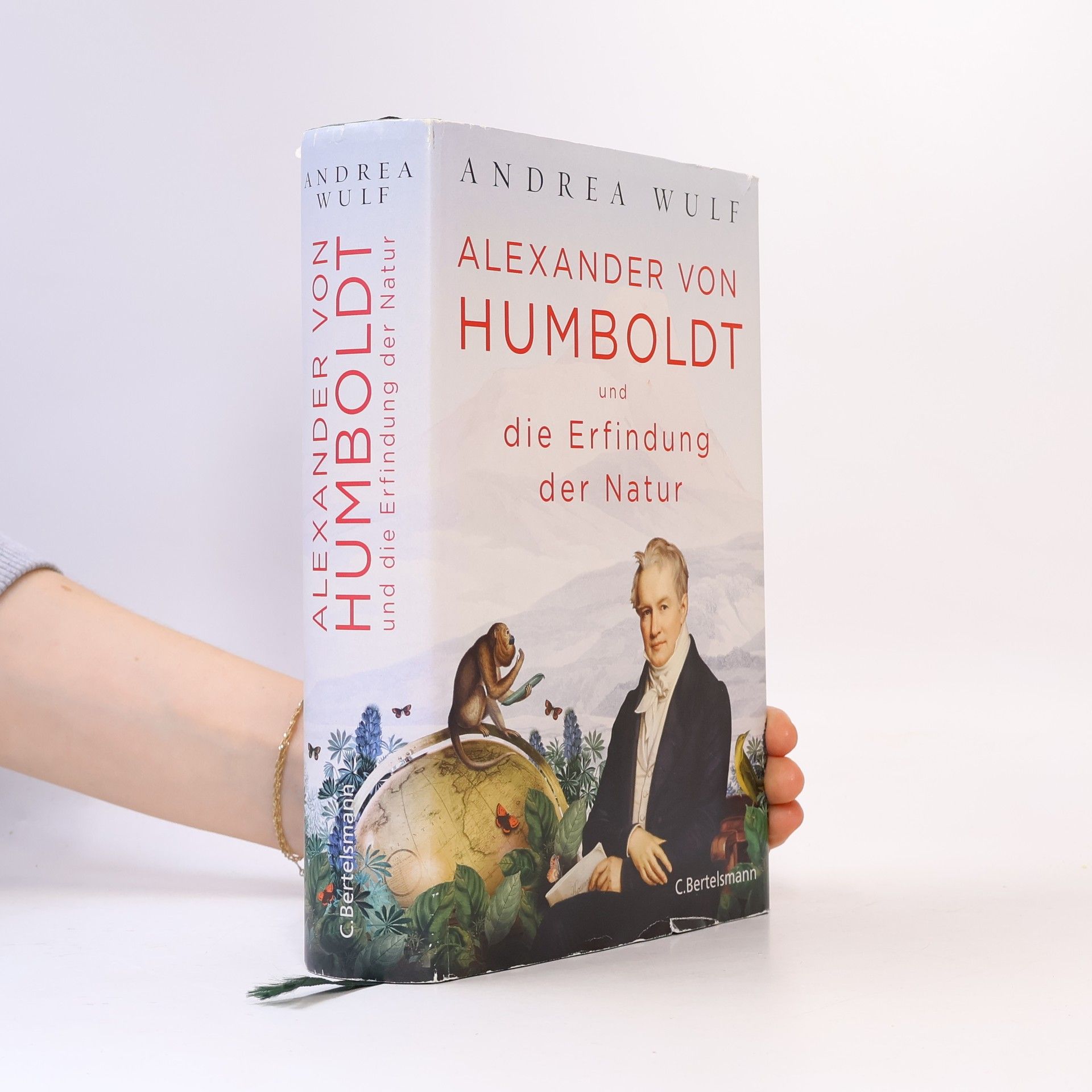 Andrea Wulf Alexander von Humboldt und die Erfindung der Natur