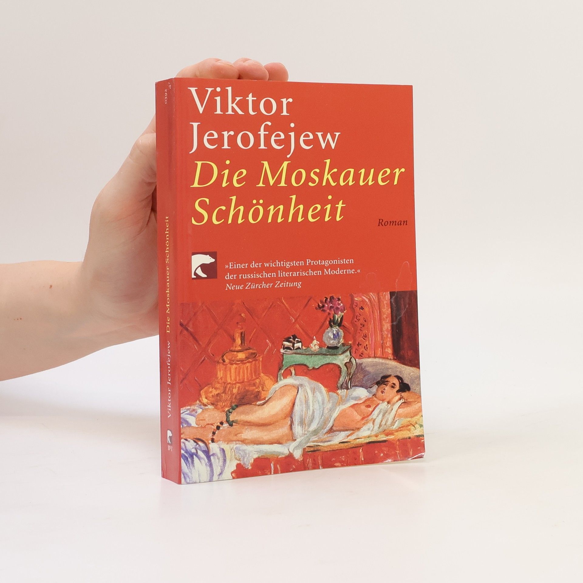 Viktor Vladimirovič Jerofejev Die Moskauer Schönheit