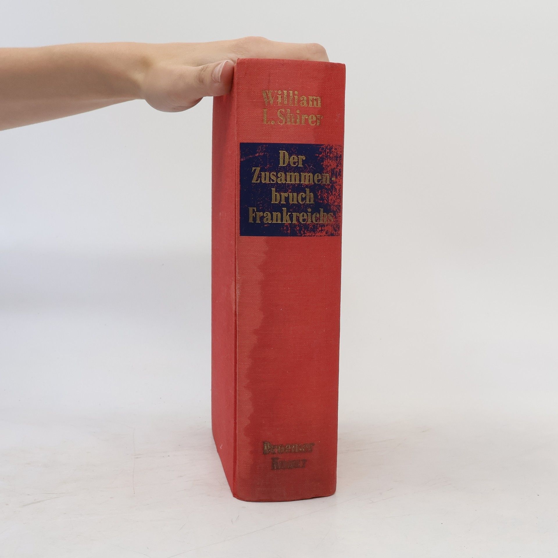 William L. Shirer Der Zusammenbruch Frankreichs