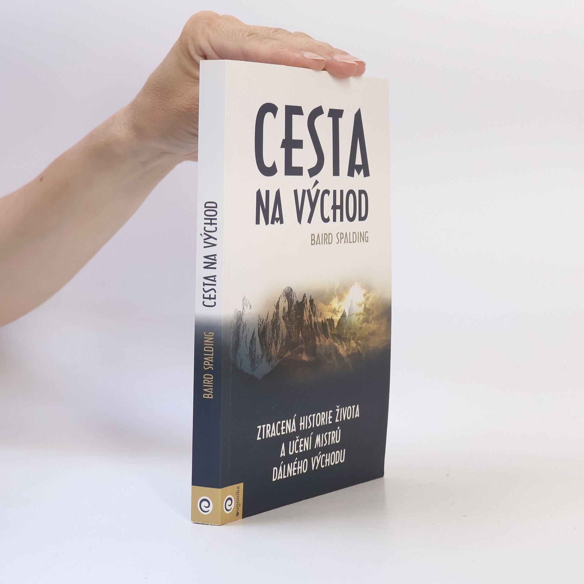 Baird T. Spalding Cesta na Východ