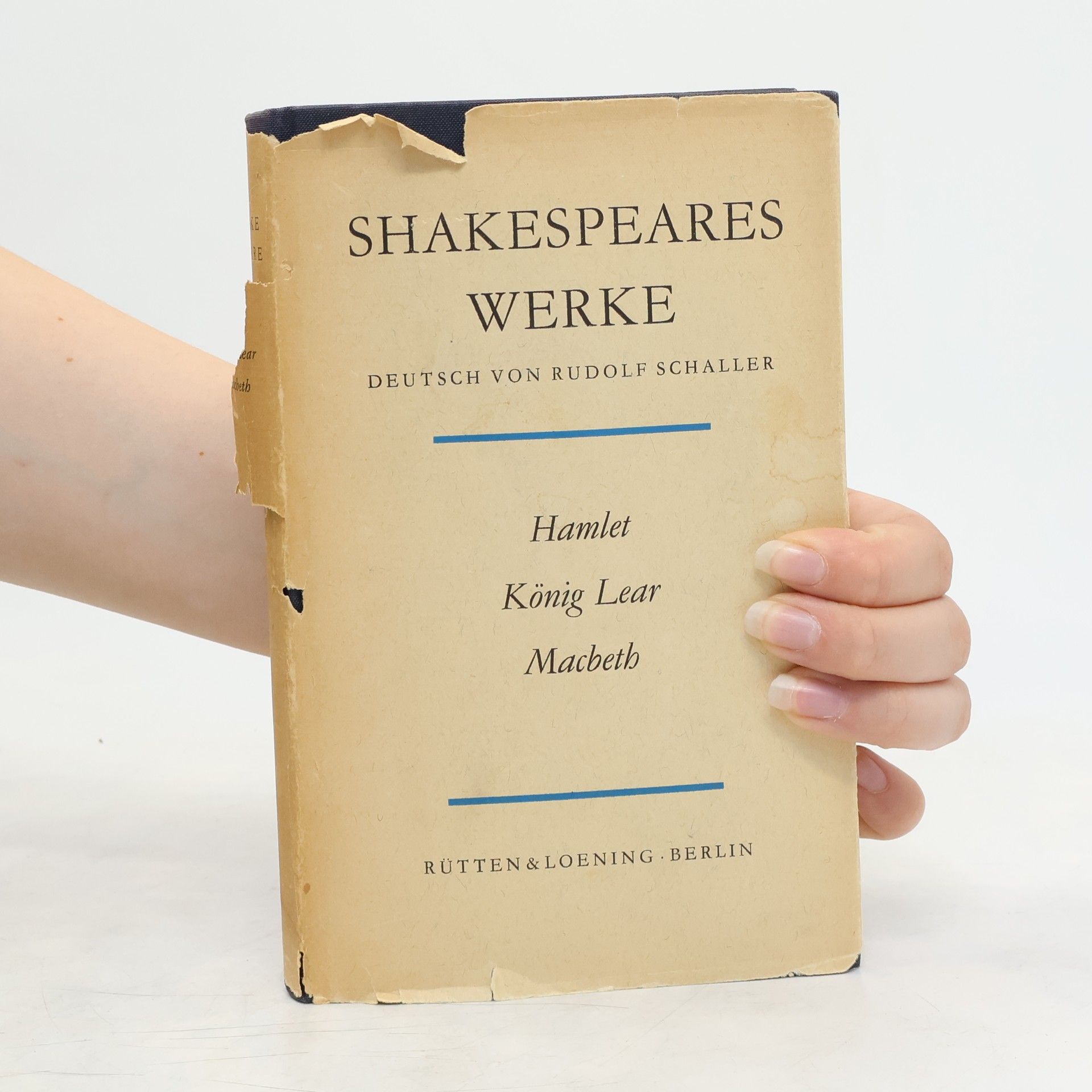 Rudolf Schaller Shakespeares Werke. Hamlet. König Lear. Macbeth