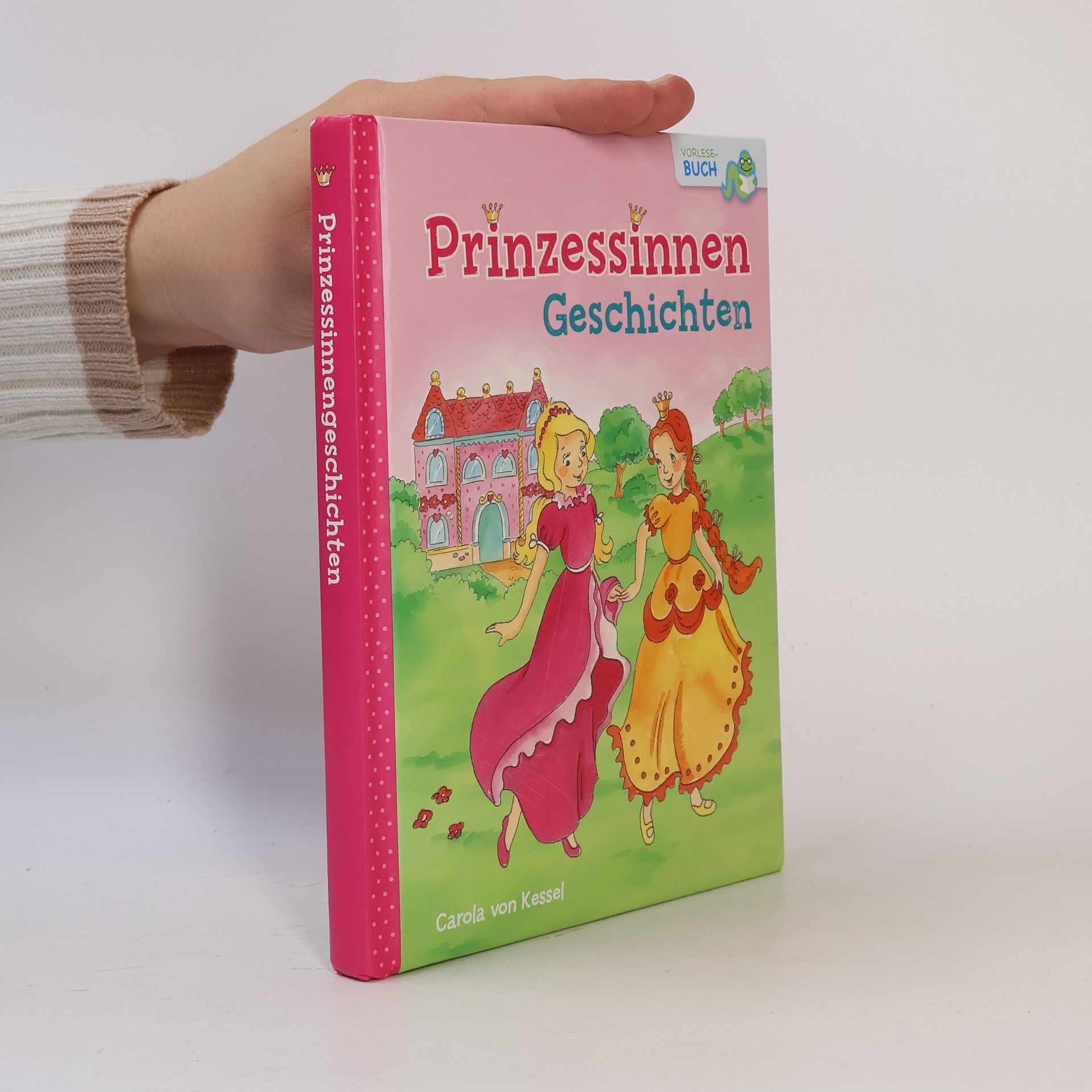 Carola von Kessel Prinzessinnen Geschichten