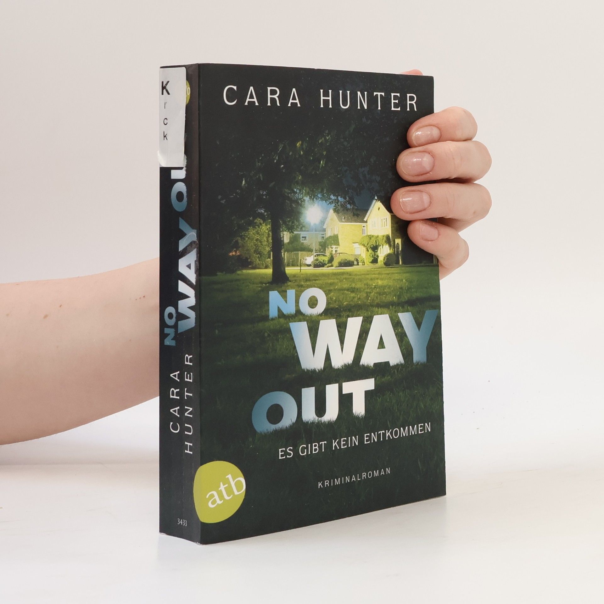 Cara Hunter No Way Out - Es gibt kein Entkommen