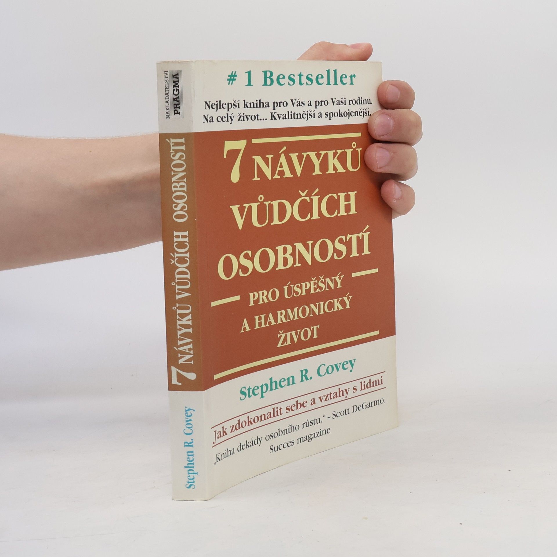Stephen Covey 7 návyků vůdčích osobností pro úspěšný a harmonický život