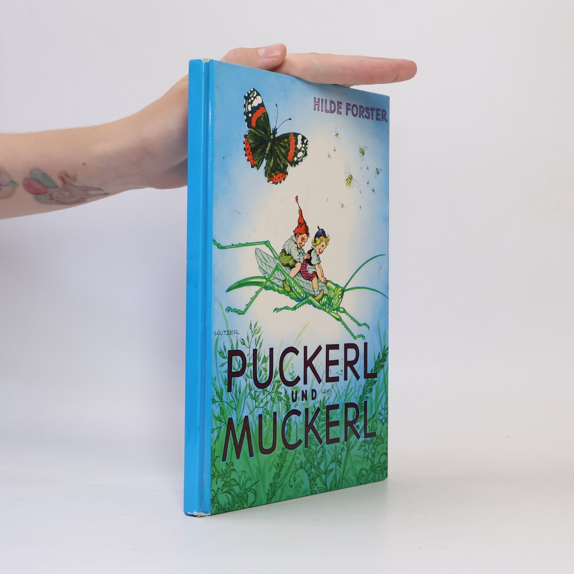Hilde Forster Puckerl und Muckerl