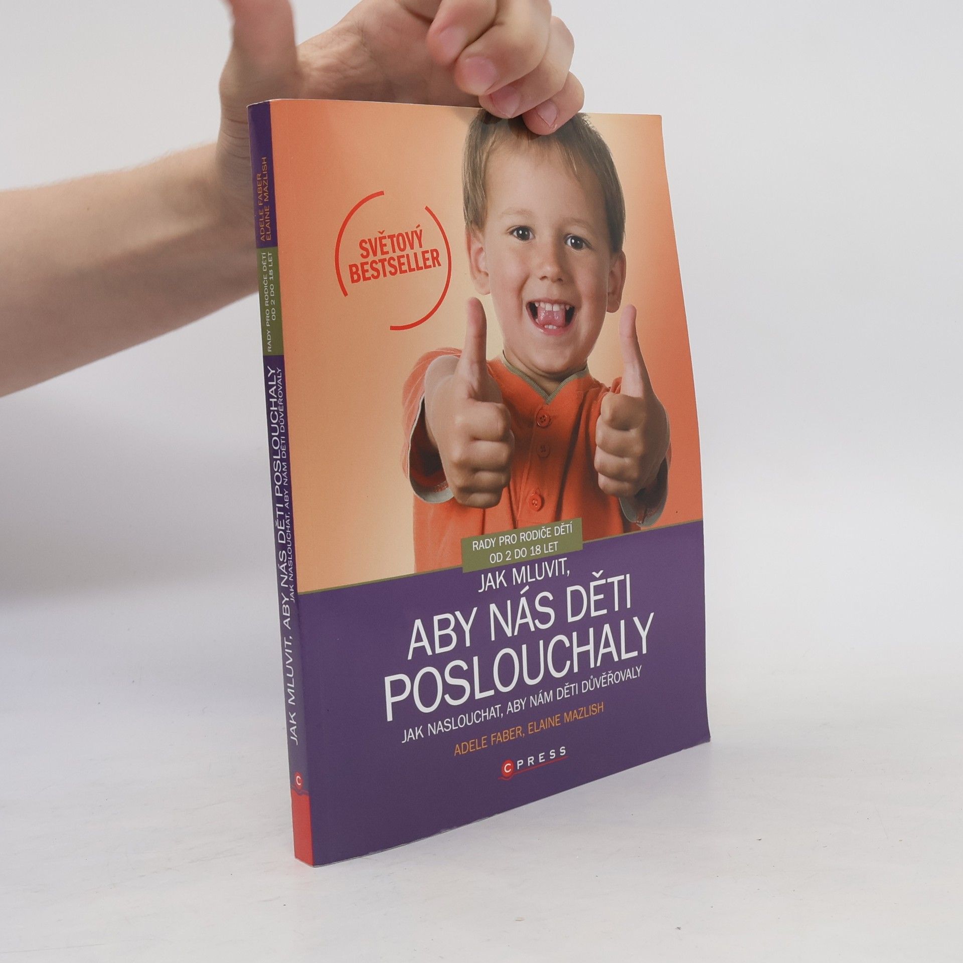 Adele Faber Jak mluvit, aby nás děti poslouchaly, jak naslouchat, aby nám děti důvěřovaly
