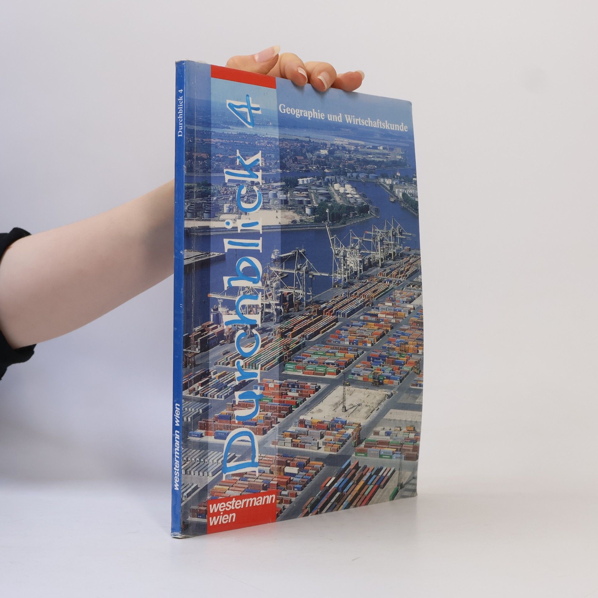 Durchblick: Geographie und Wirtschaftskunde, 4