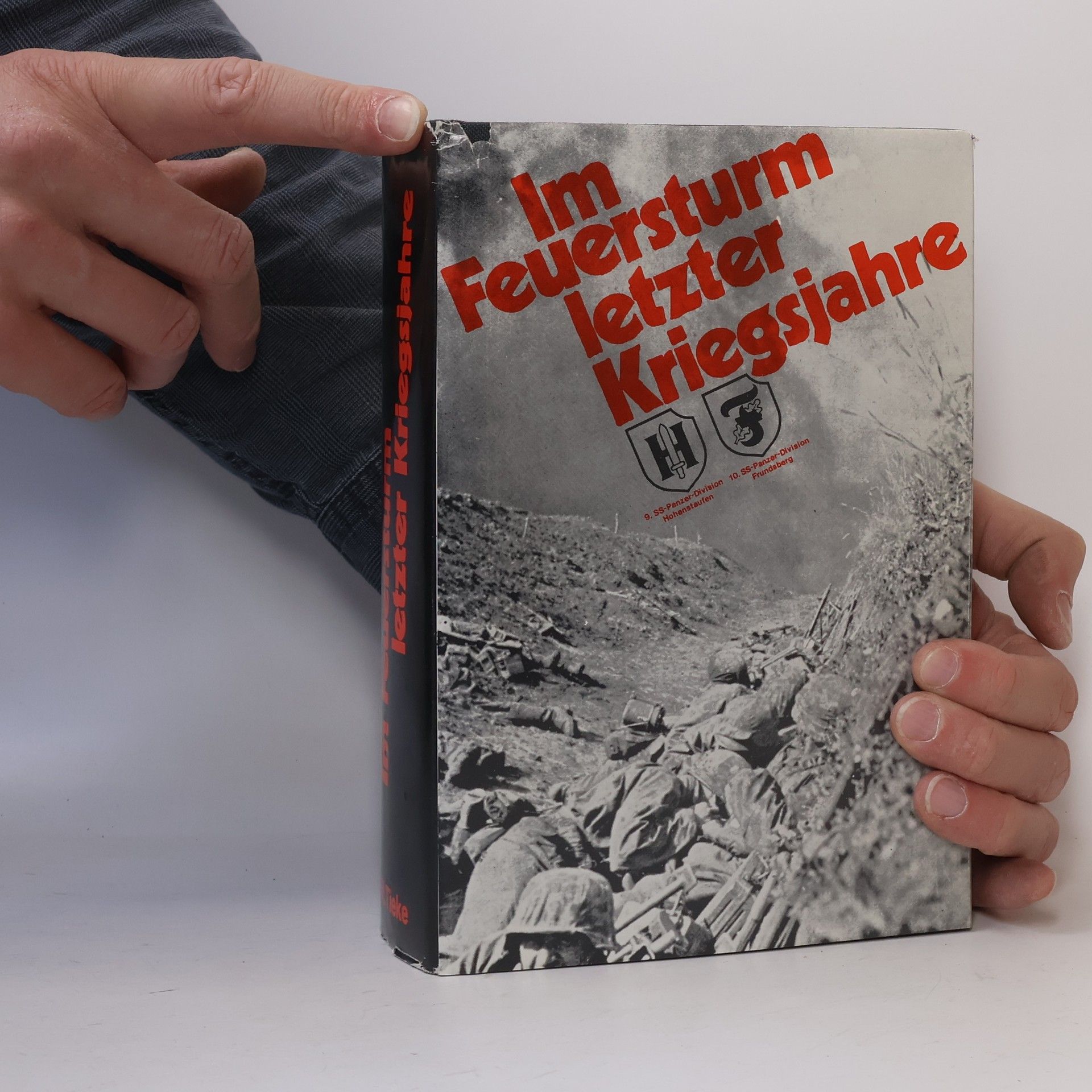 Wilhelm Tieke Im Feuersturm letzter Kriegsjahre