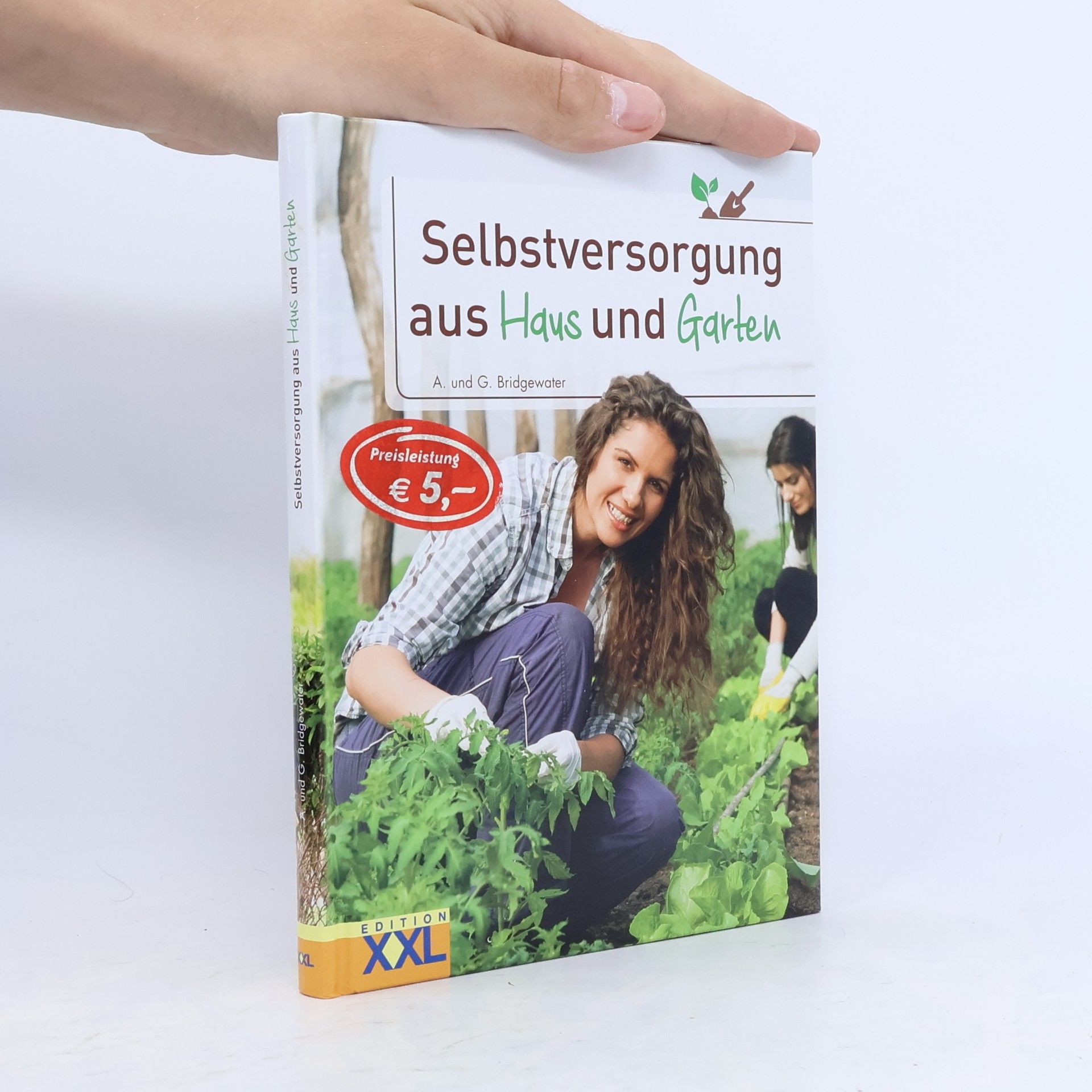 Alan Bridgewater Selbstversorgung aus Haus und Garten
