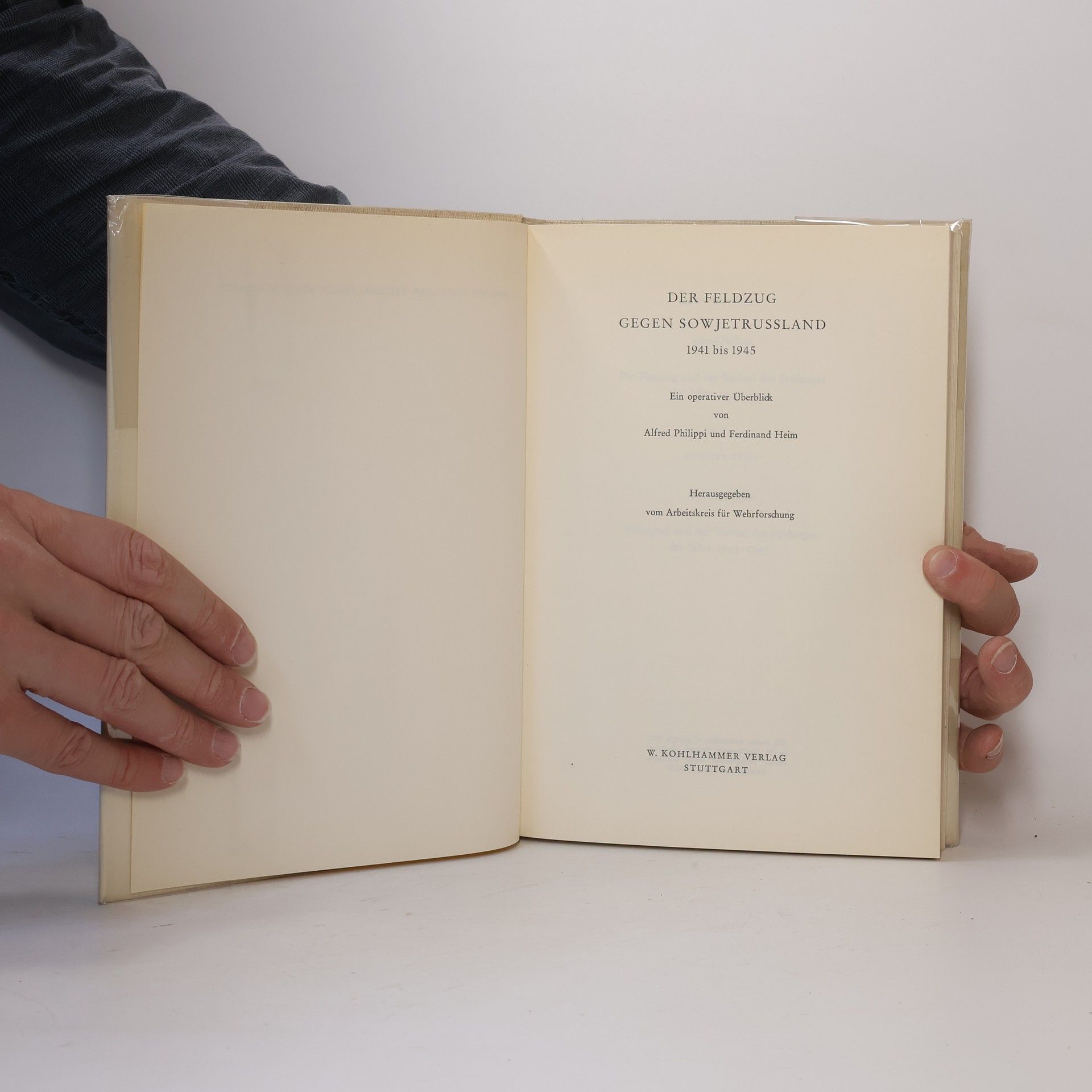 Alfred Philippi Der Feldzug gegen Sowjetrussland, 1941 bis 1945 : ein operativer Überblick