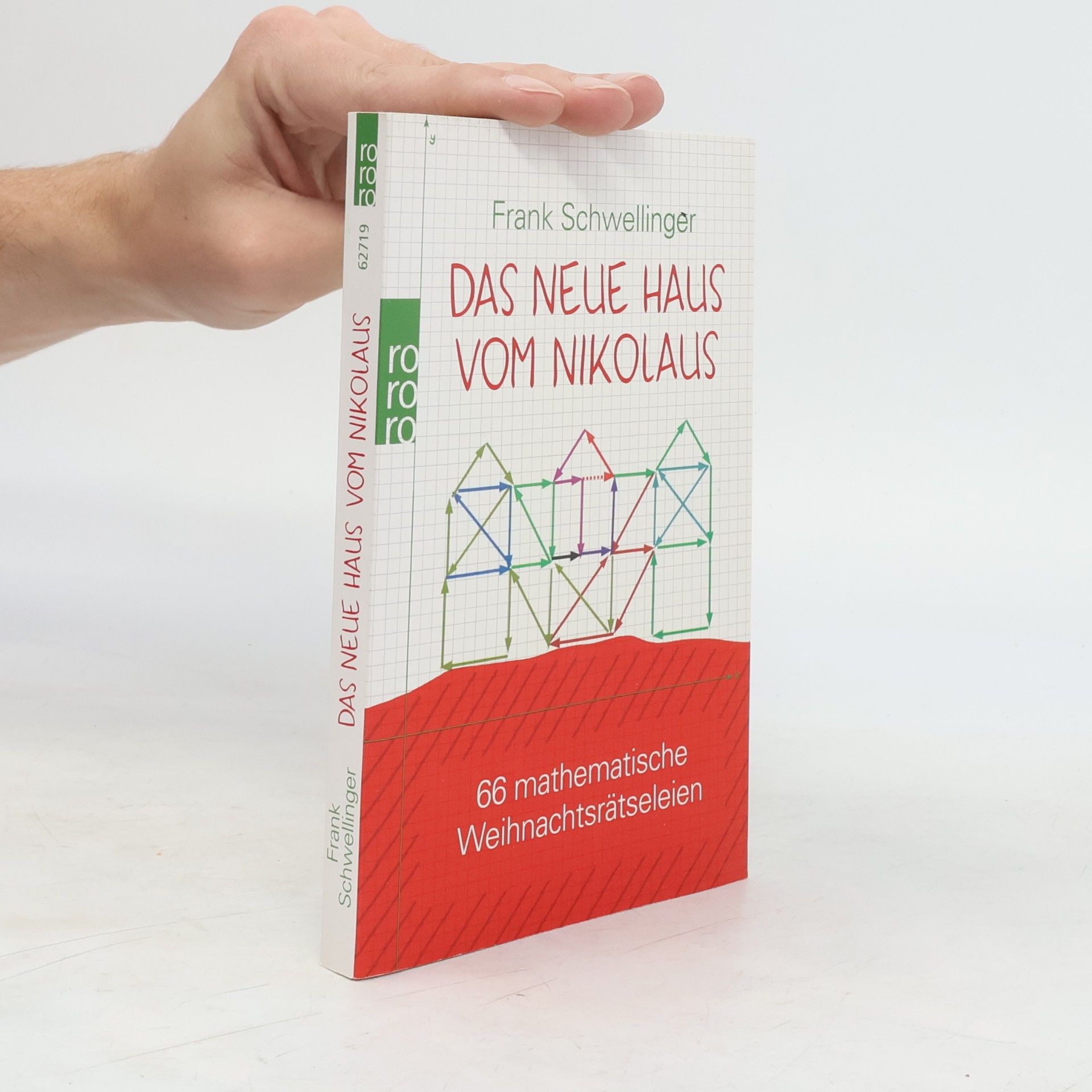 Frank Schwellinger Das neue Haus vom Nikolaus