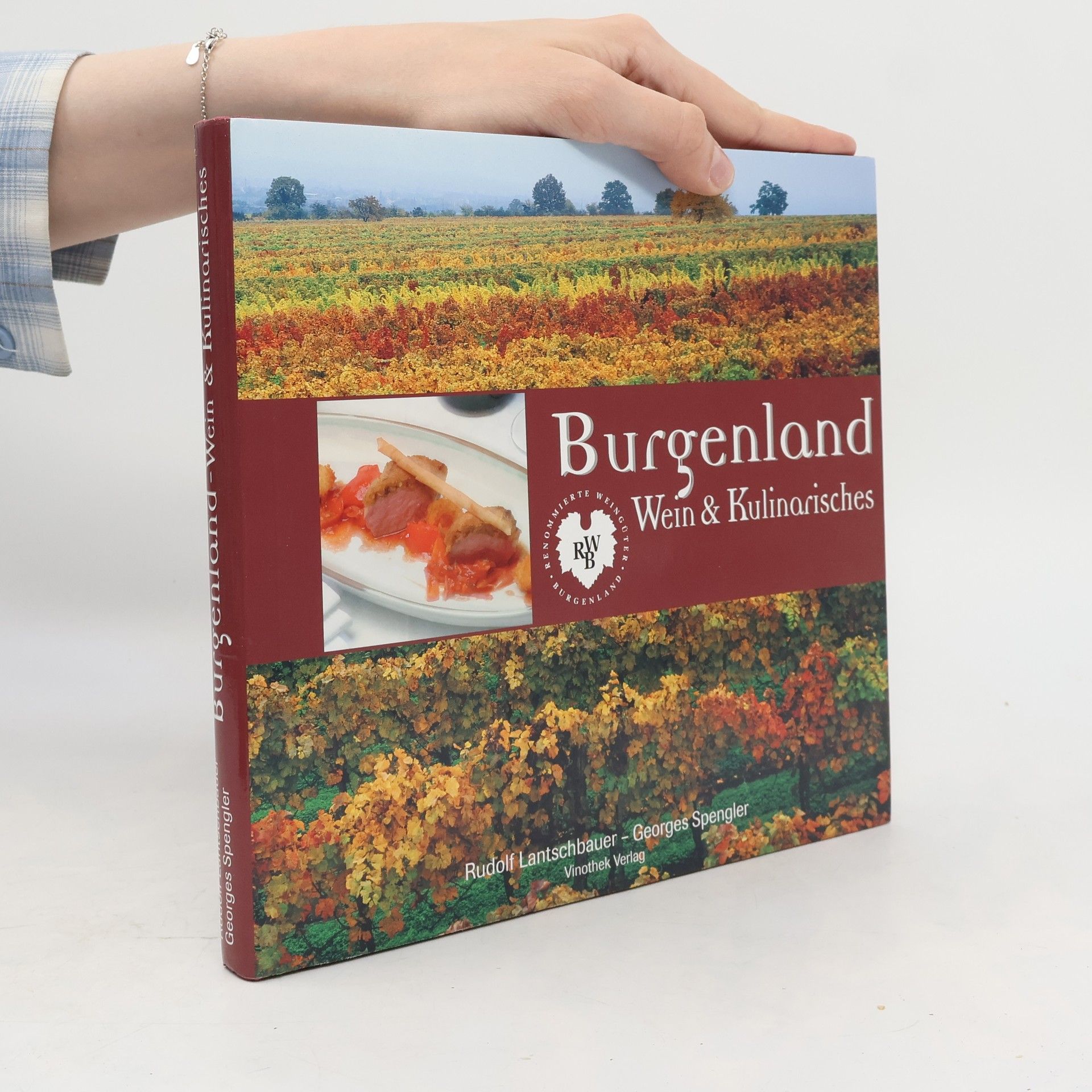 Rudolf Lantschbauer Burgenland - Wein und Kulinarisches