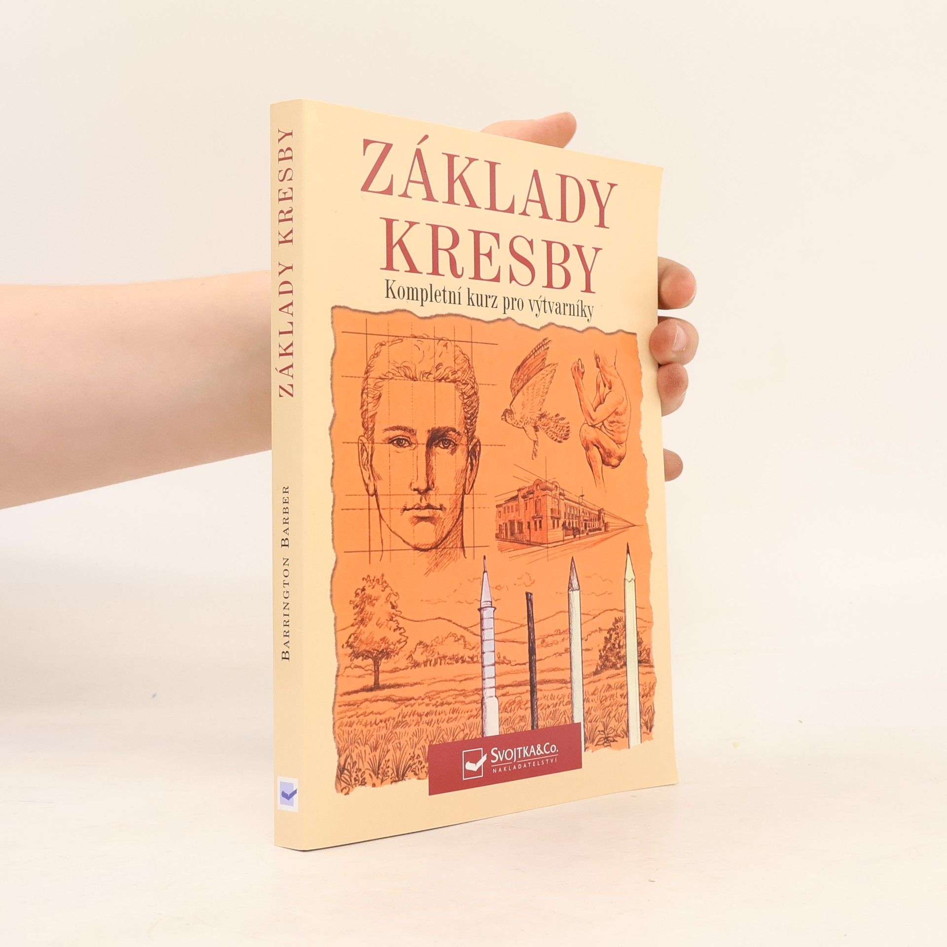 Barrington Barber Základy kresby: Kompletní kurz pro výtvarníky