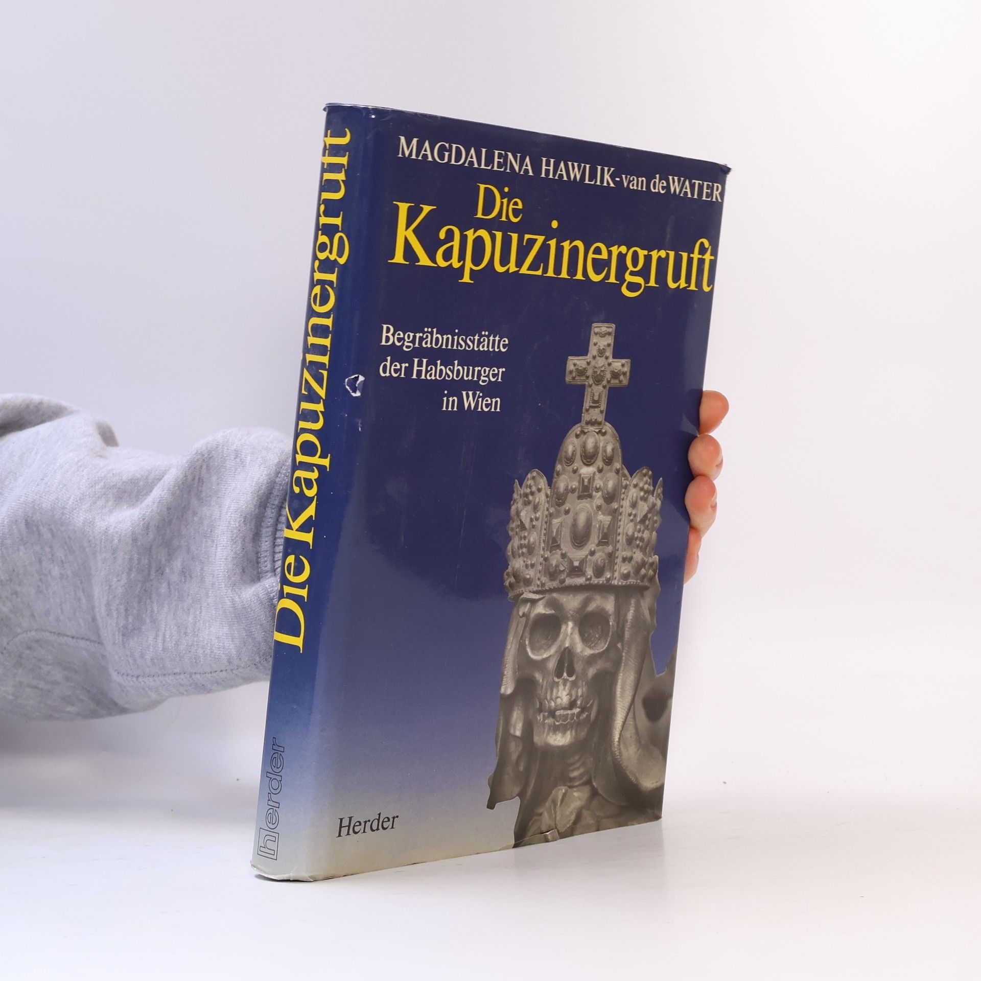 Magdalena Hawlik van de Water Die Kapuzinergruft