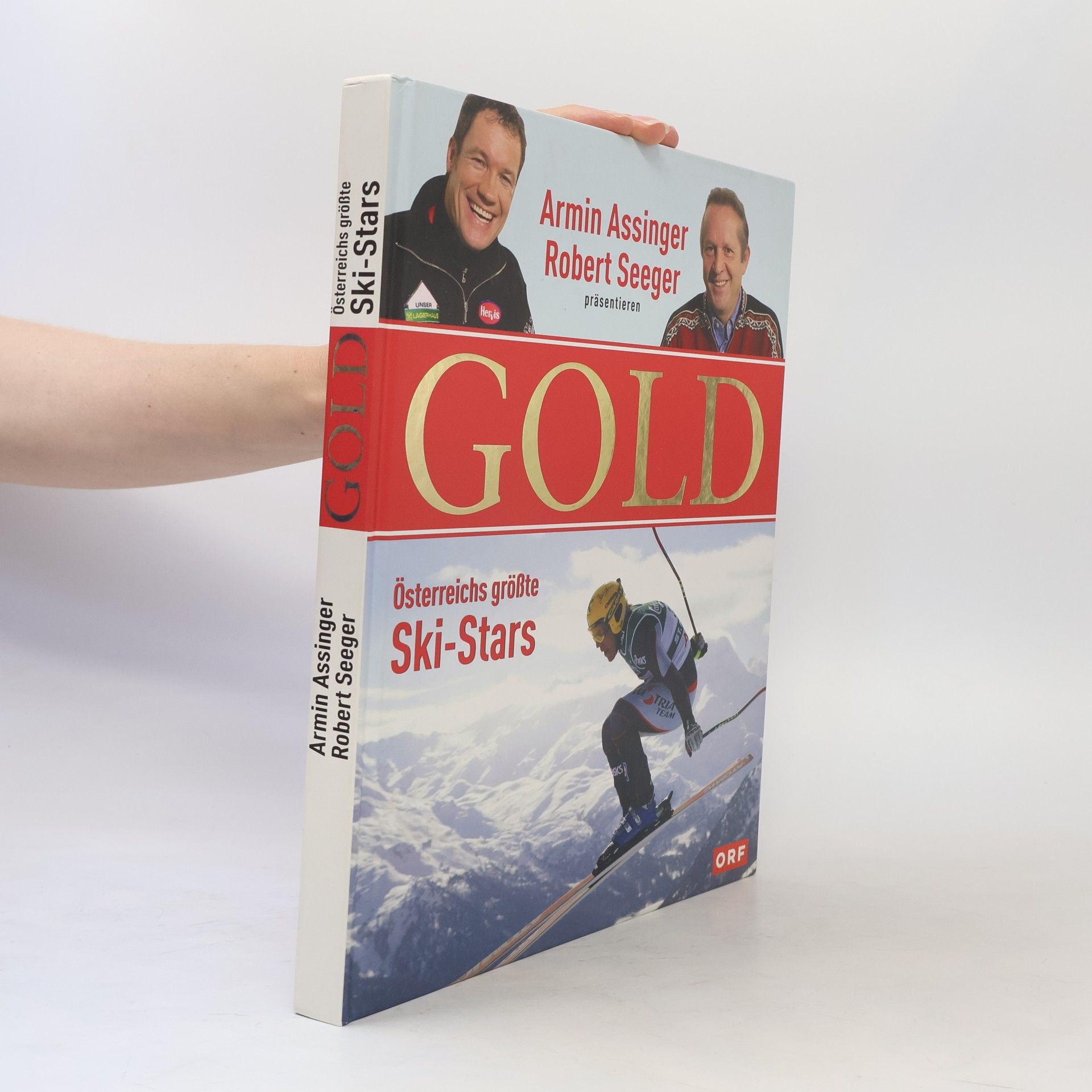 Robert Seeger Gold. Österreichs große Ski-Stars