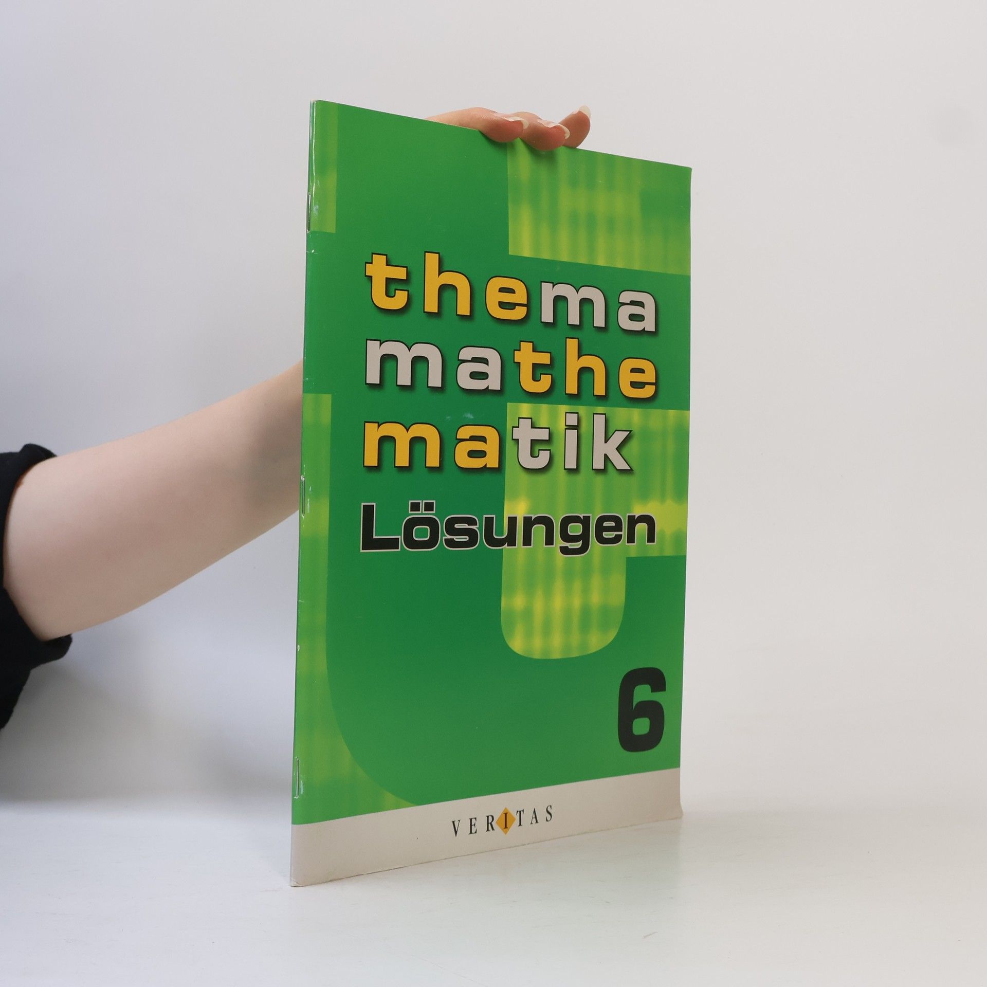 Thema Mathematik. Lösungen 6