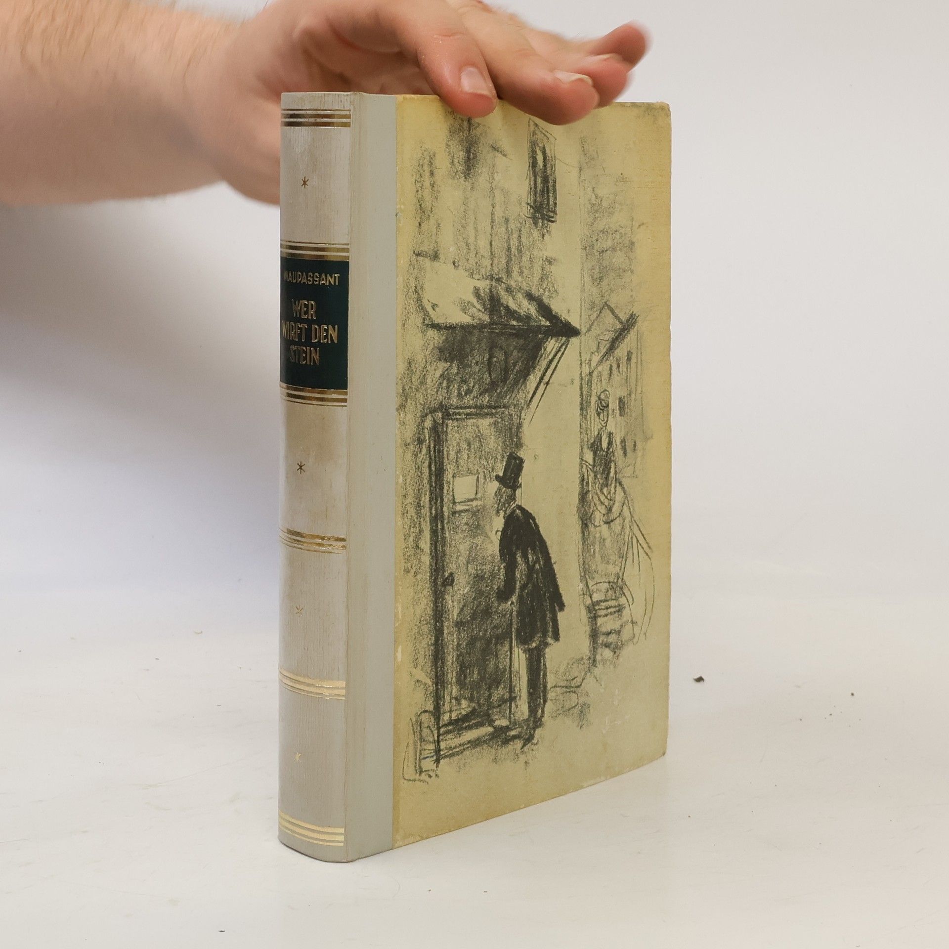 Guy de Maupassant Wer wirft den Stein