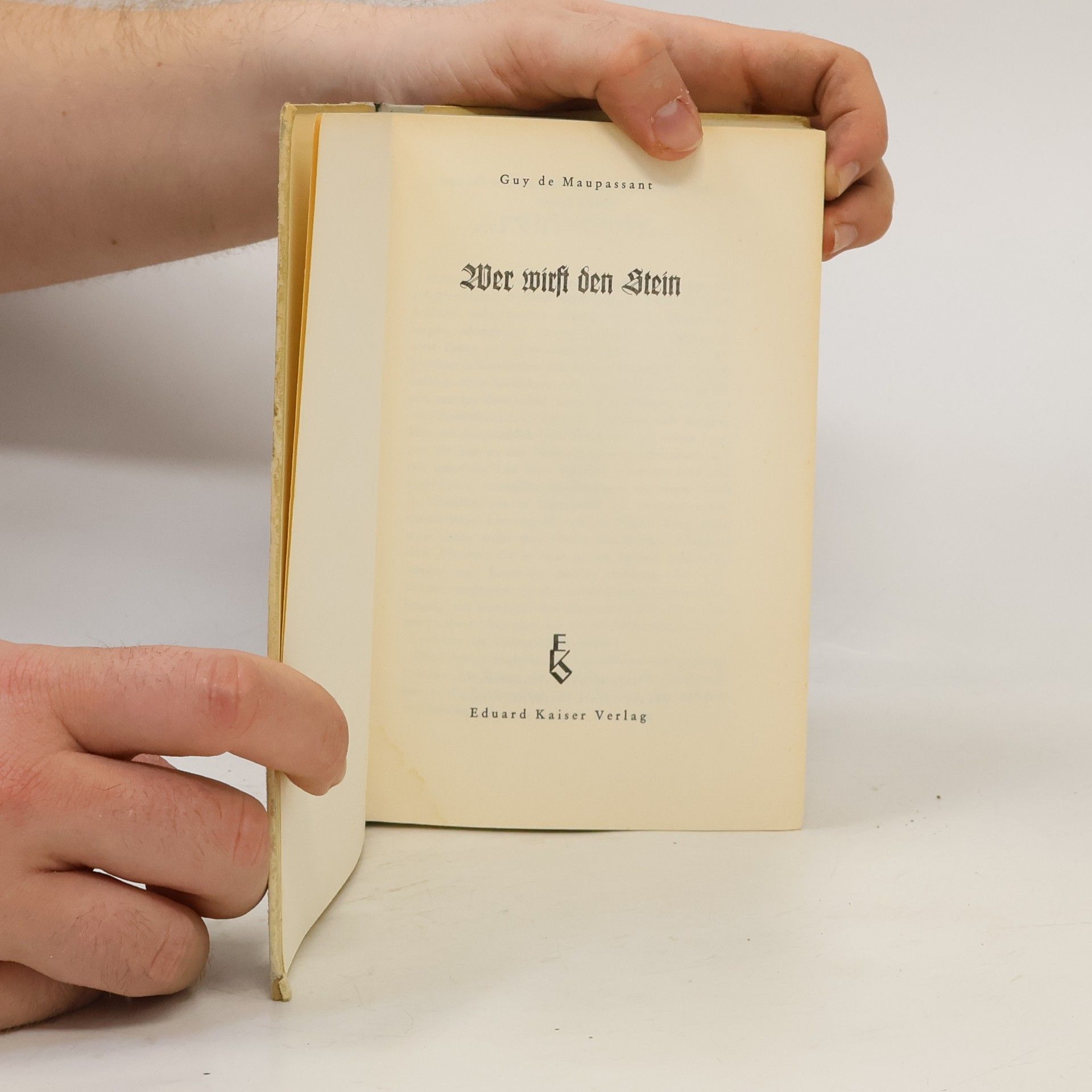 Guy de Maupassant Wer wirft den Stein
