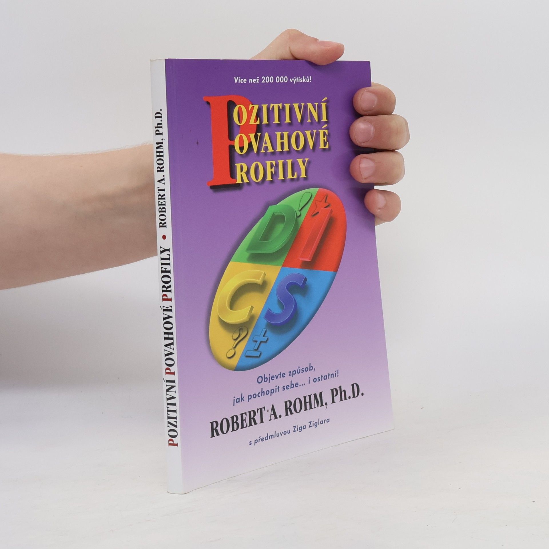Robert A. Rohm Pozitivní povahové profily