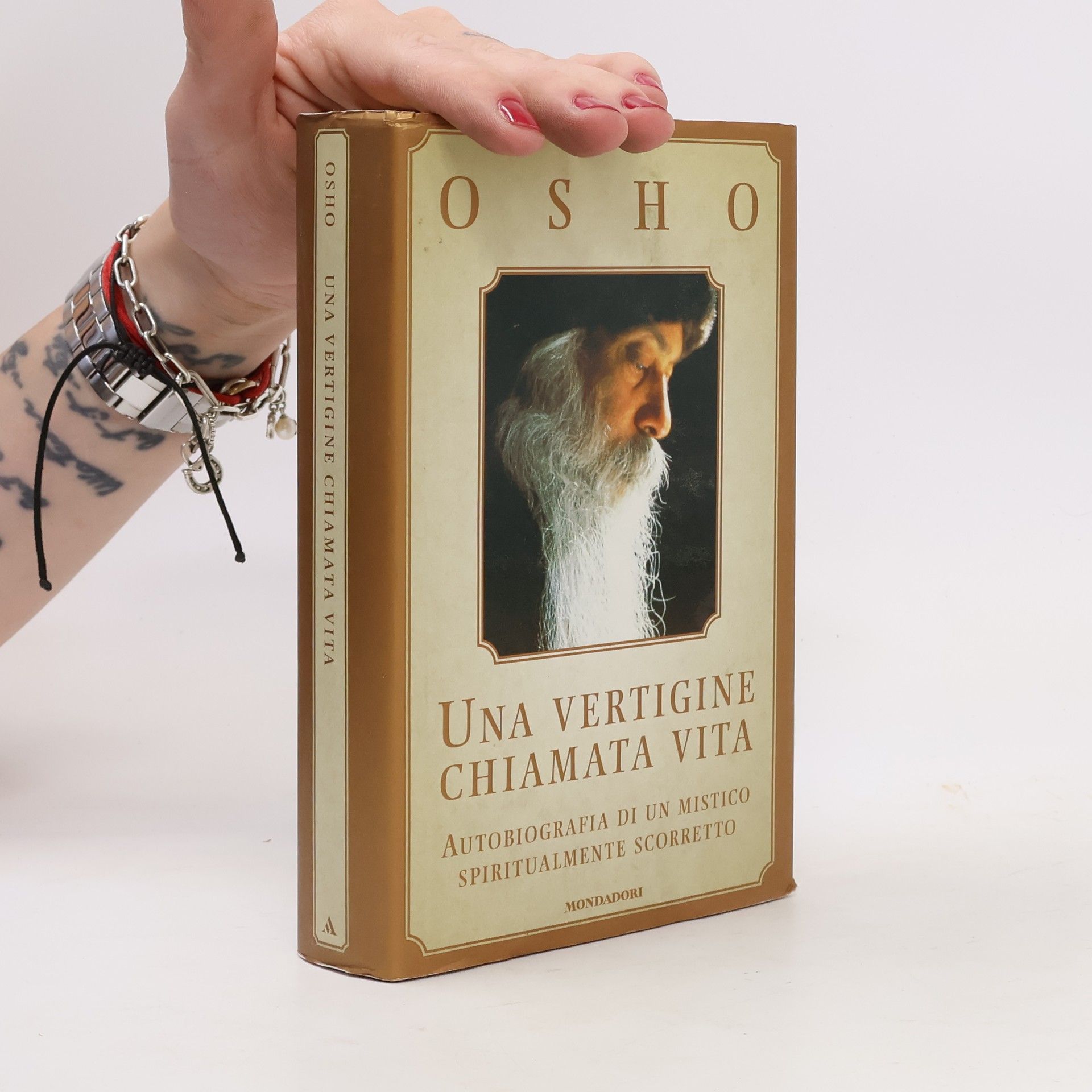 Ošó Una vertigine chiamata vita. Autobiografia di un mistico spiritualmente scorretto