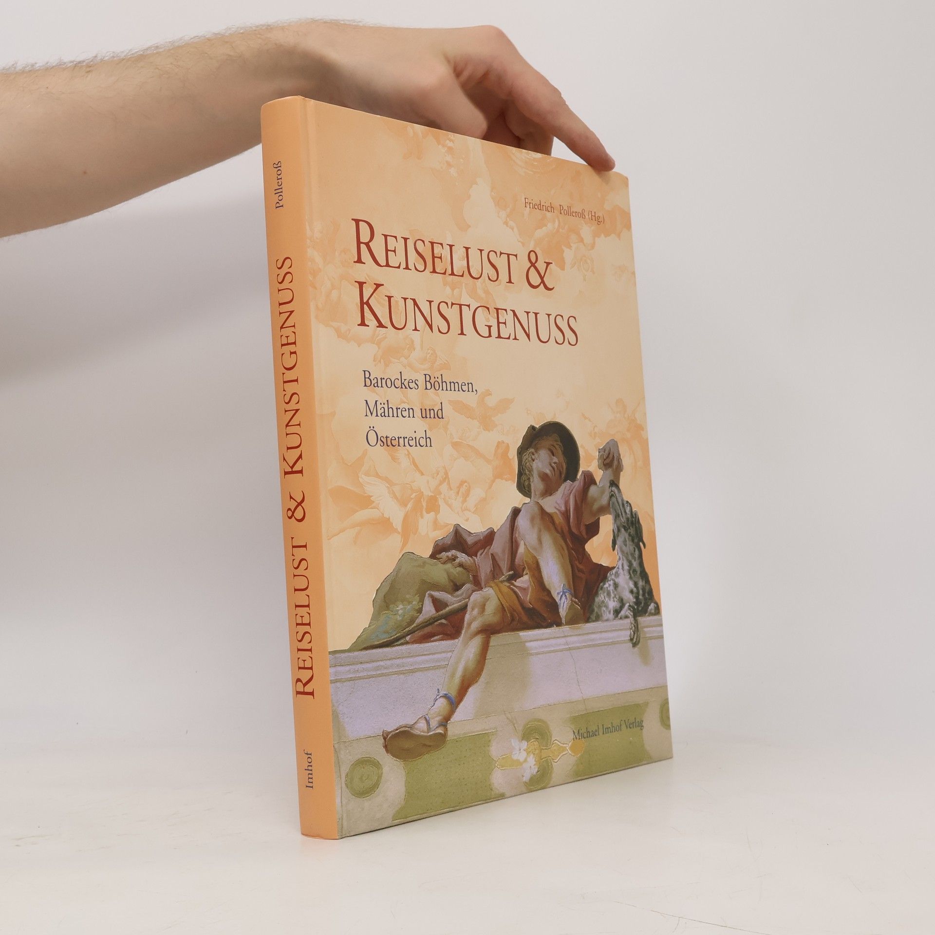 Friedrich Polleroß Reiselust & Kunstgenuss