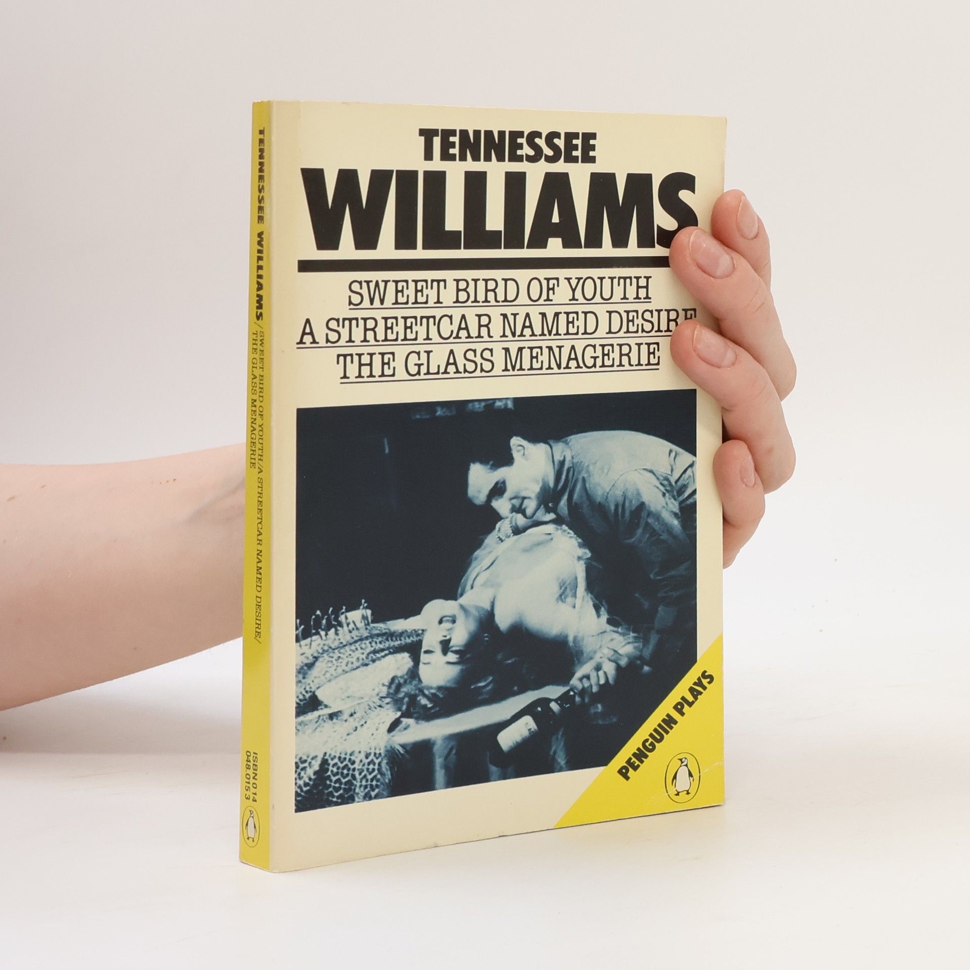 Tennessee Williams Sweet Bird of Youth. A Streetcar Named Desire. The Glass Menagerie