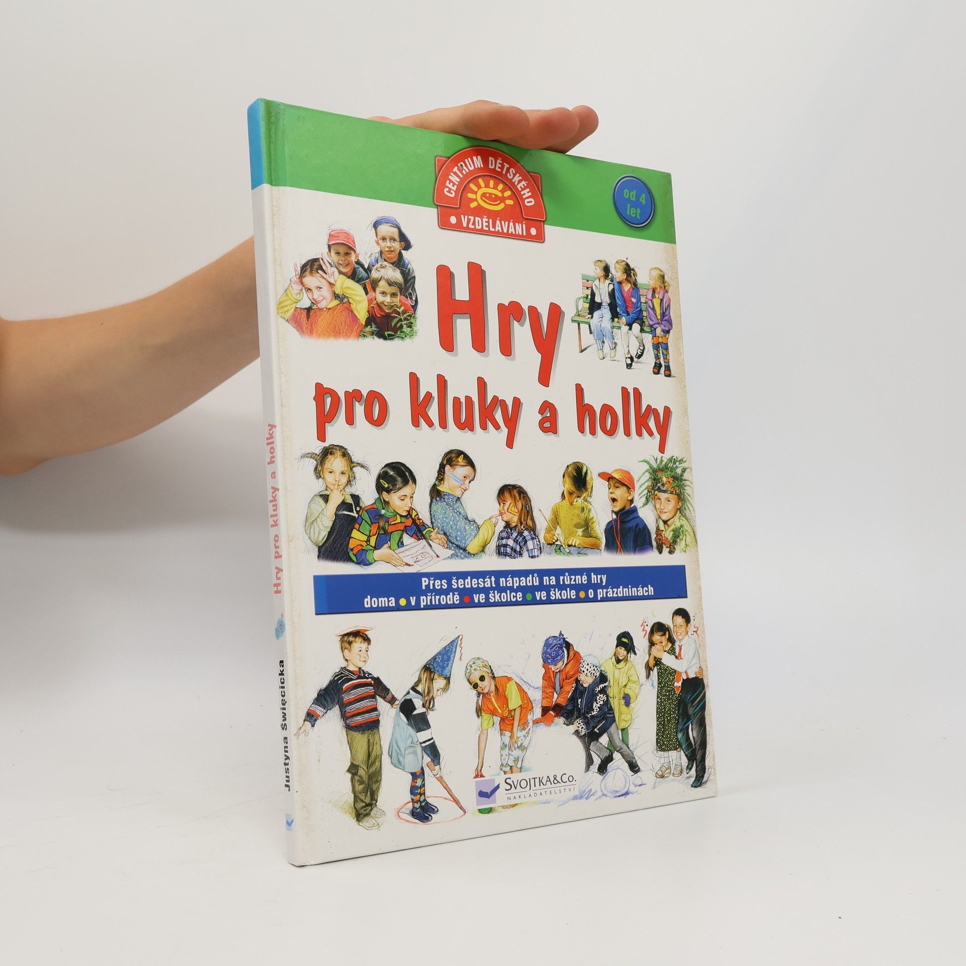 Dariusz Żejmo Hry pro kluky a holky