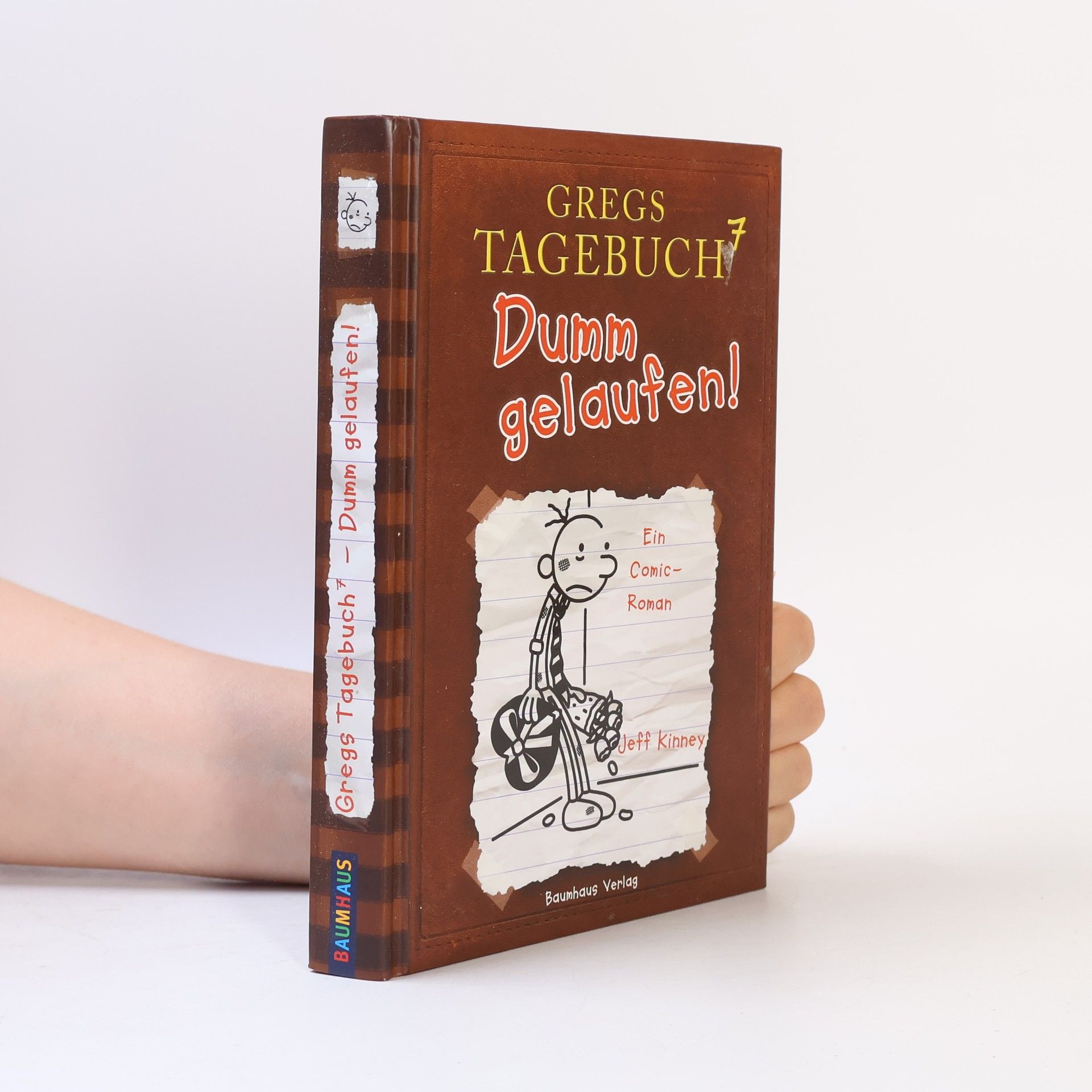 Jeff Kinney 7. Dumm gelaufen!