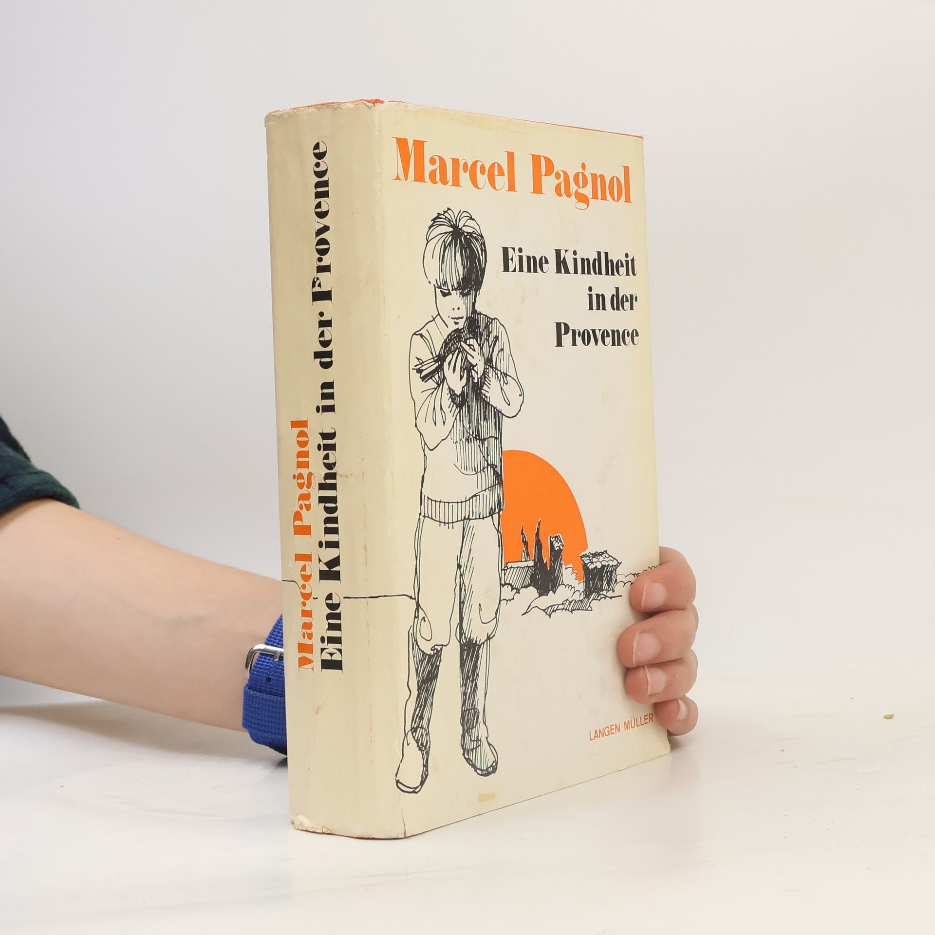 Marcel Pagnol Eine Kindheit in der Provence