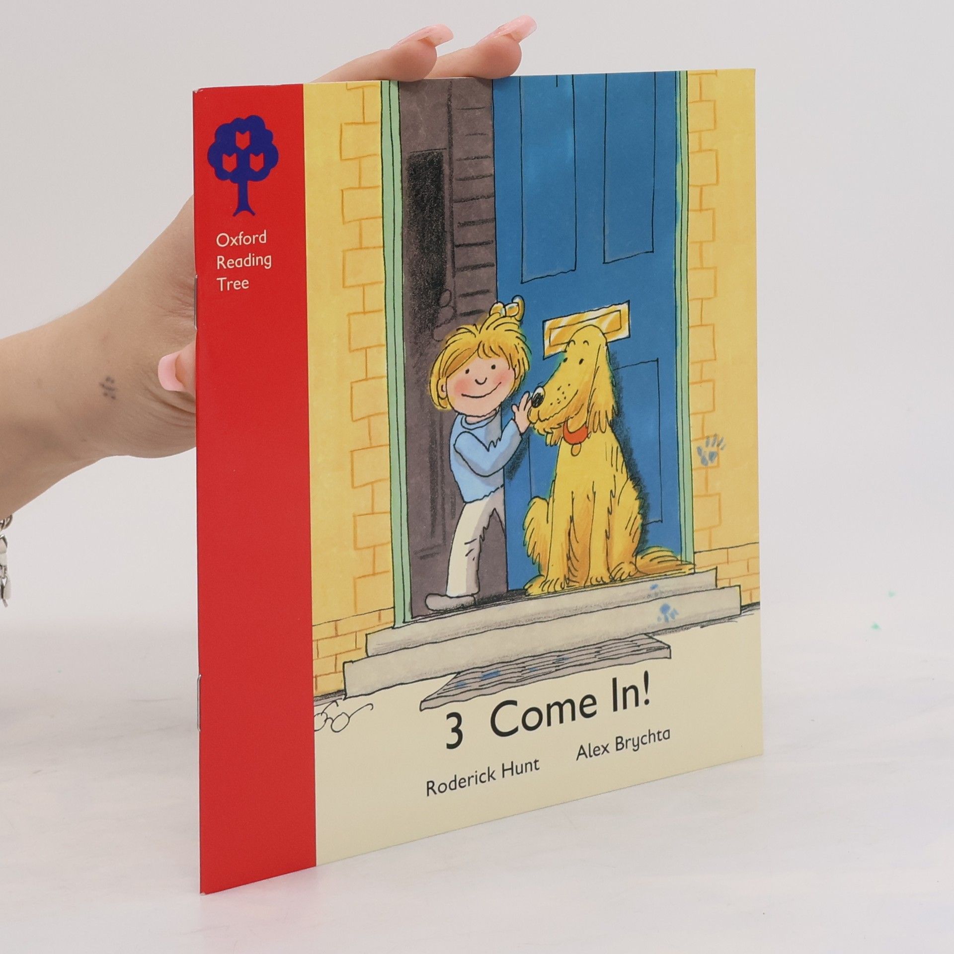 Roderick Hunt Oxford Reading Tree - 3: Come In!