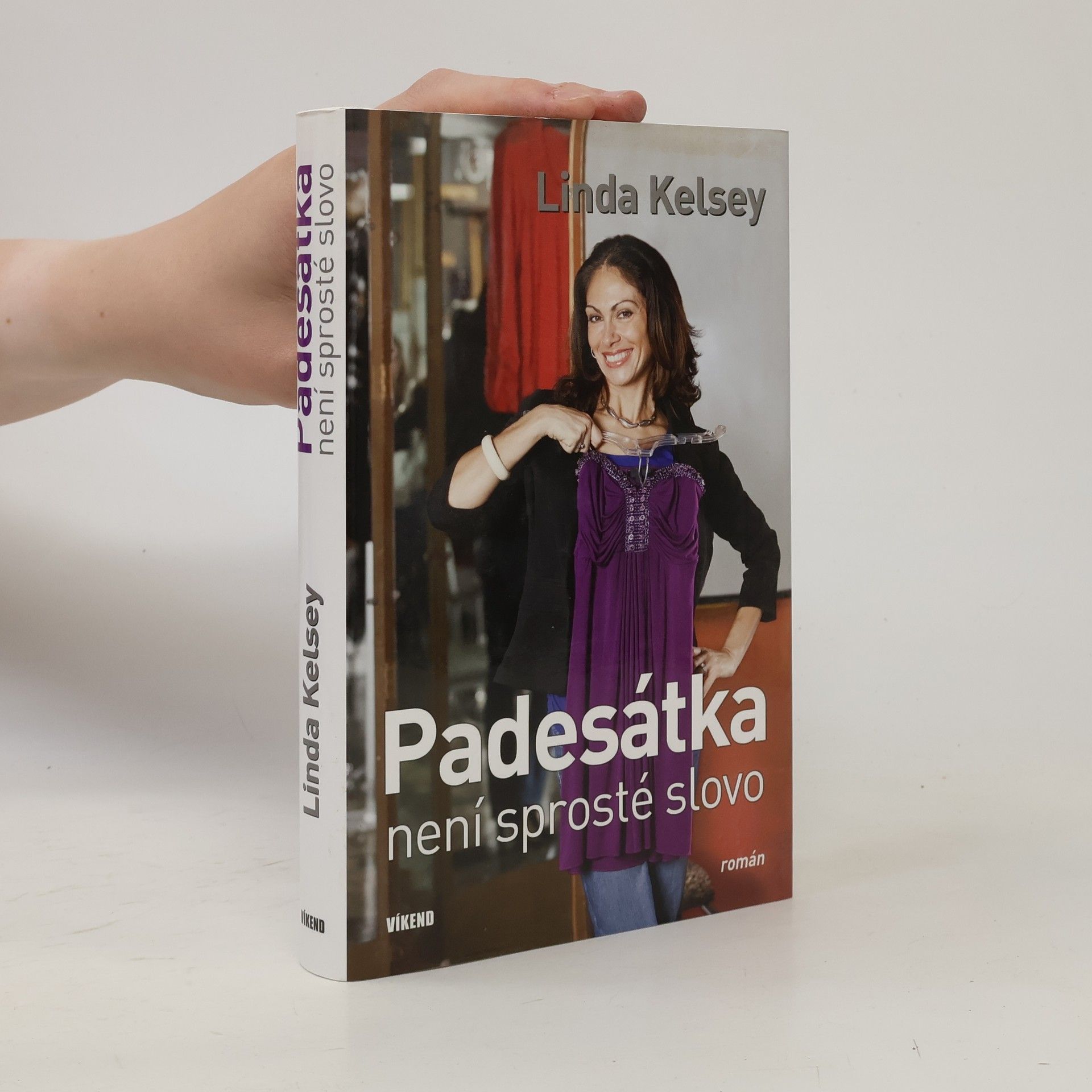 Linda Kelsey Padesátka není sprosté slovo