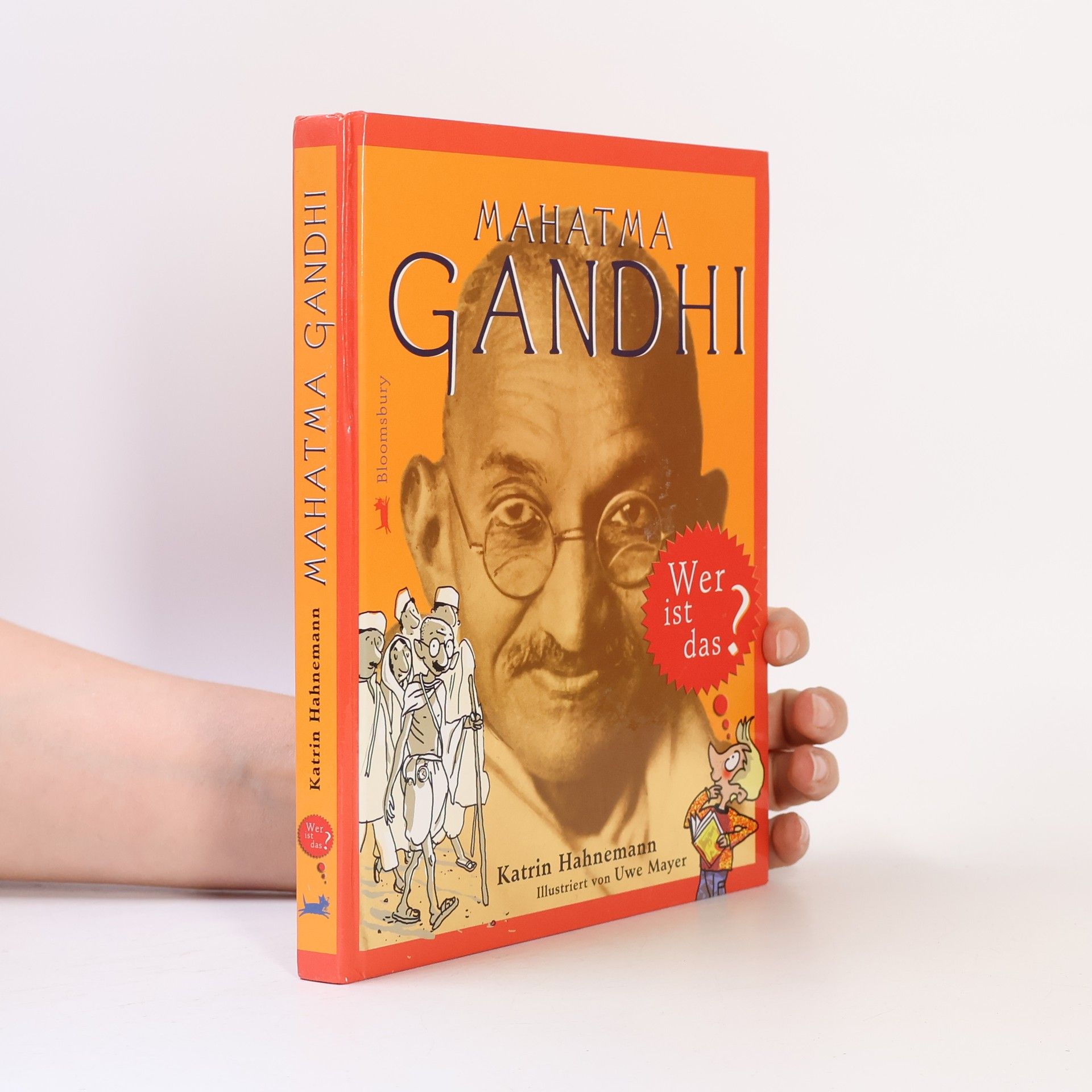 Katrin Hahnemann Mahatma Gandhi - Wer ist das?