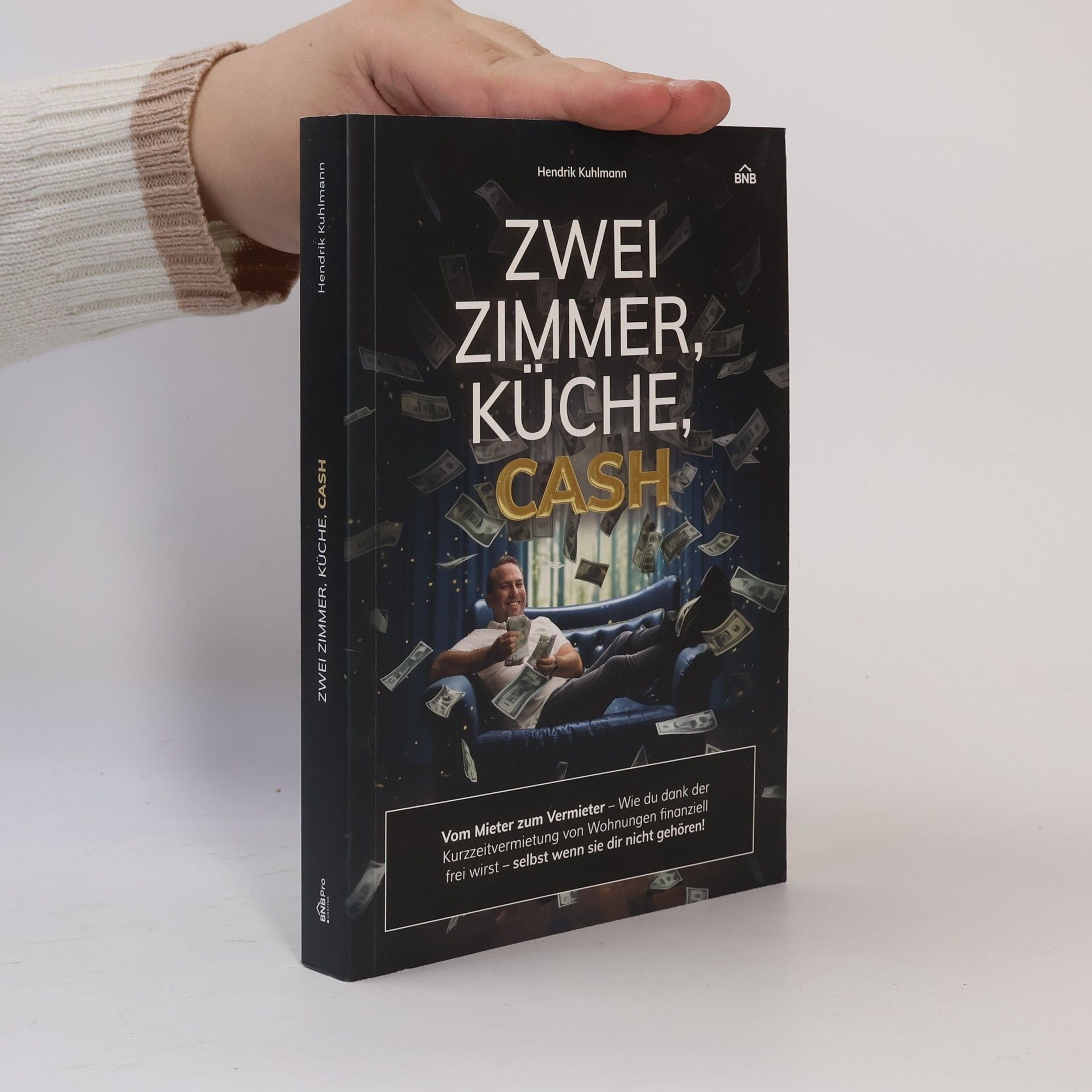 Hendrik C. Kuhlmann Zwei Zimmer, Küche, Cash