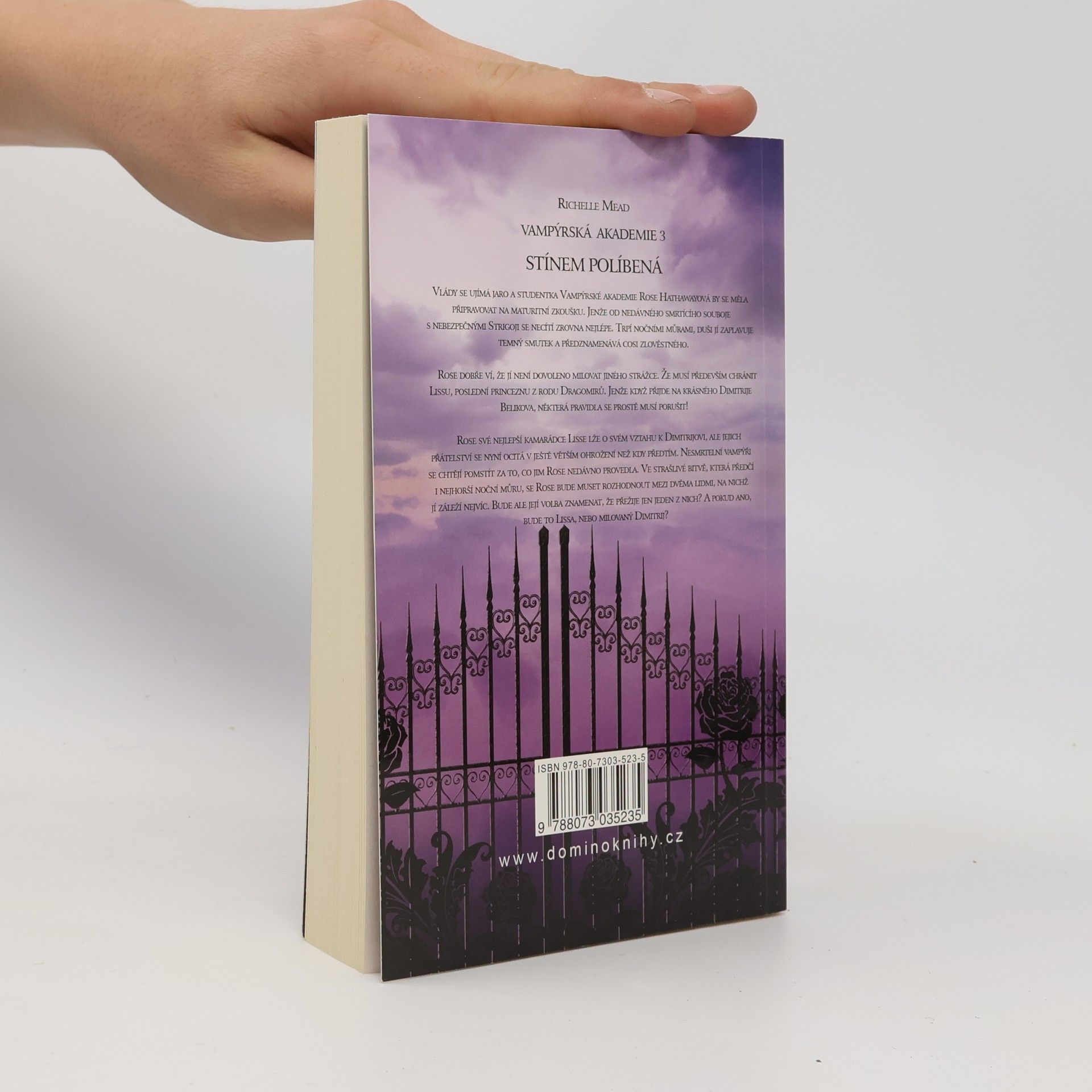 Richelle Mead Vampýrská akademie 3: Stínem políbená.