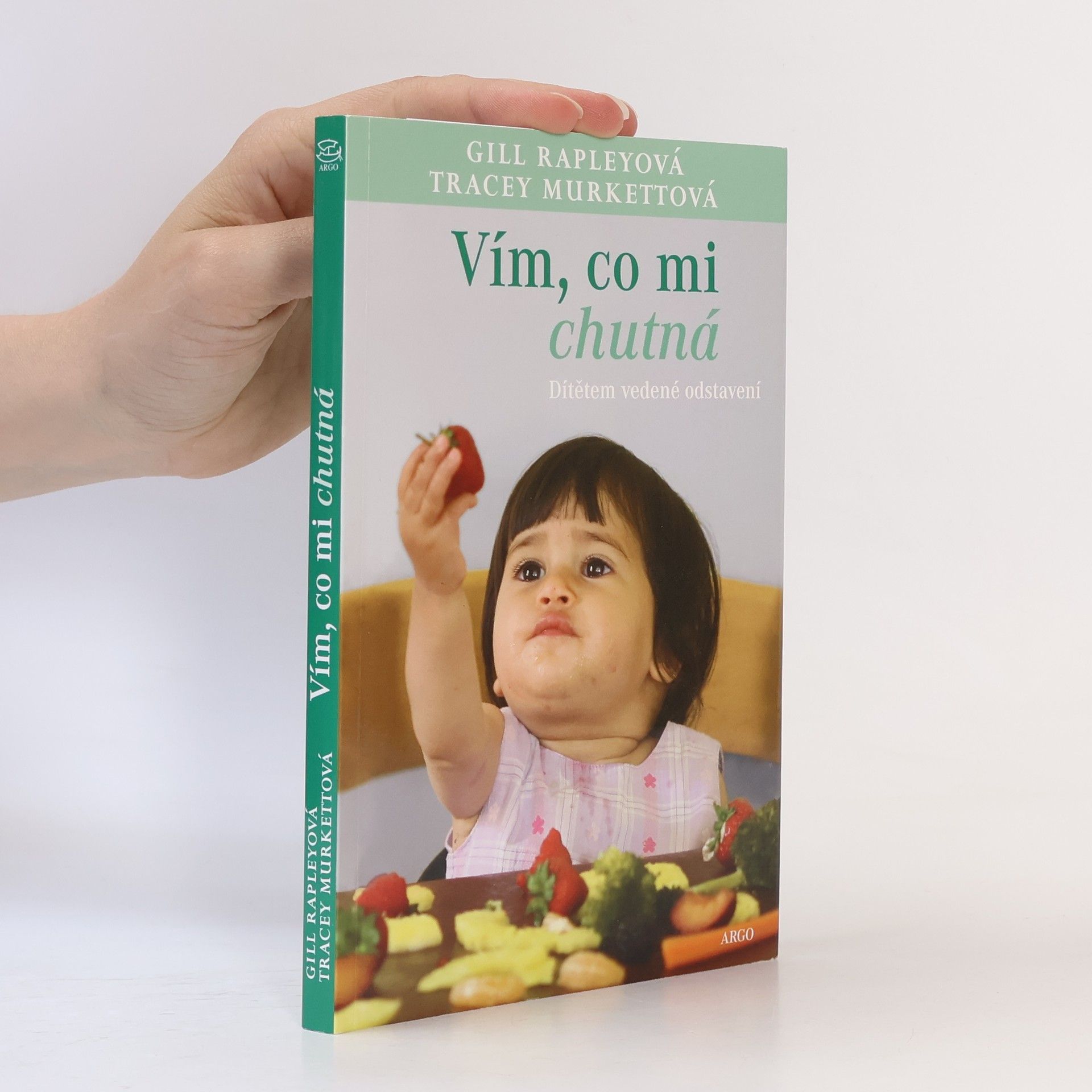 Gill Rapley Vím, co mi chutná
