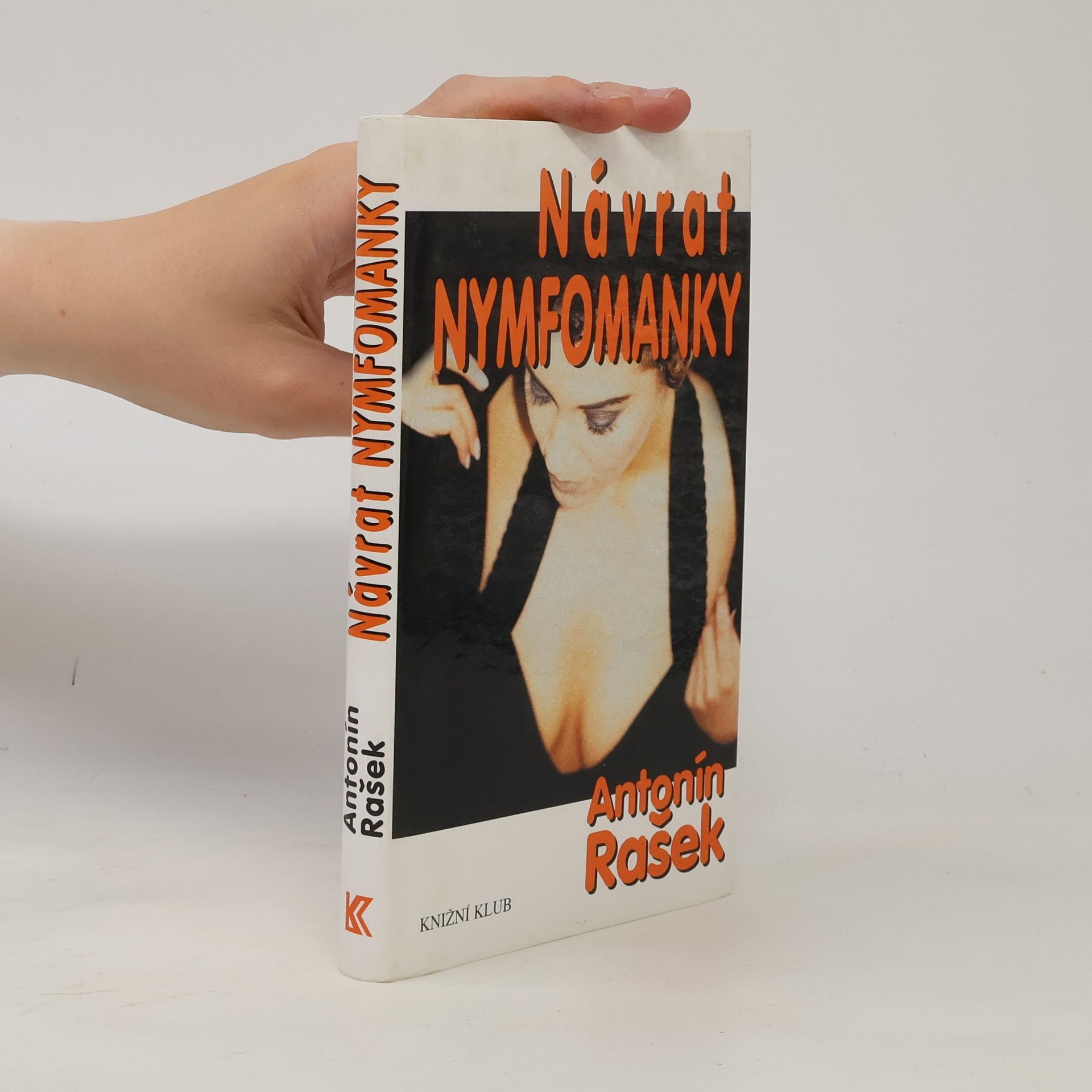 Antonín Rašek Návrat nymfomanky